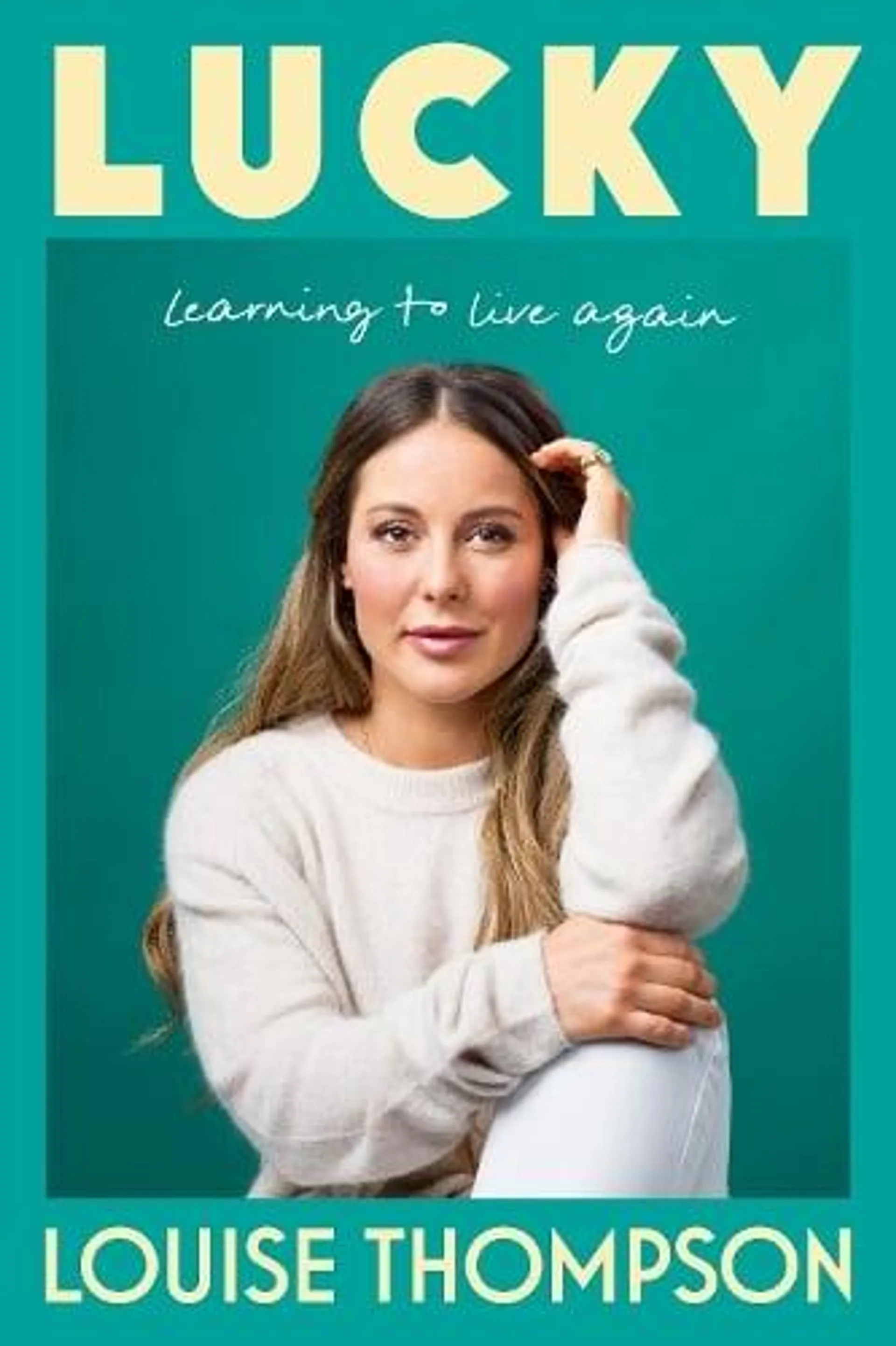 Lucky: Learning to live again (Hardback)