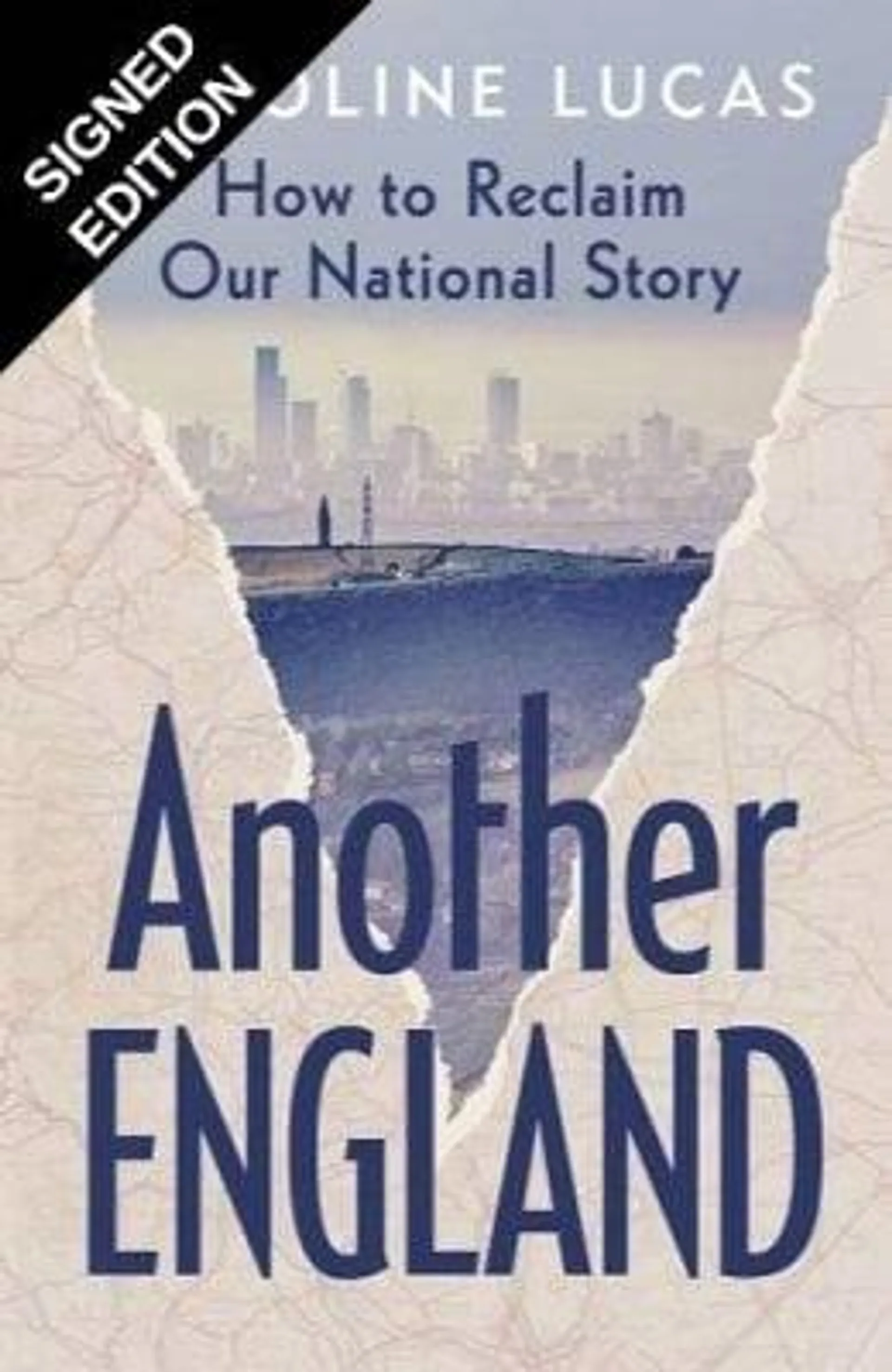 Another England: How to Reclaim Our National Story: Signed Edition (Hardback)