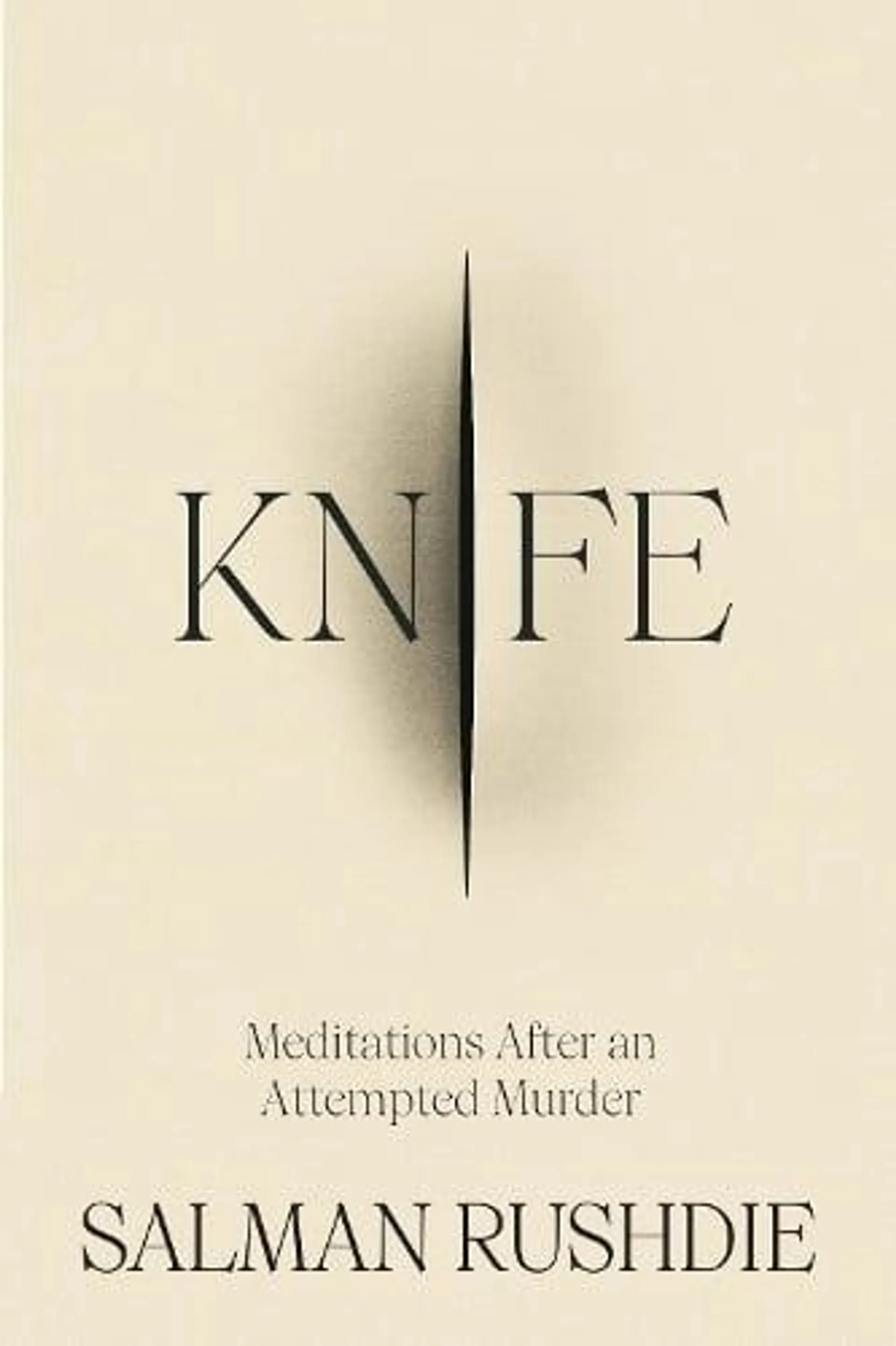 Knife: Meditations After an Attempted Murder (Hardback)