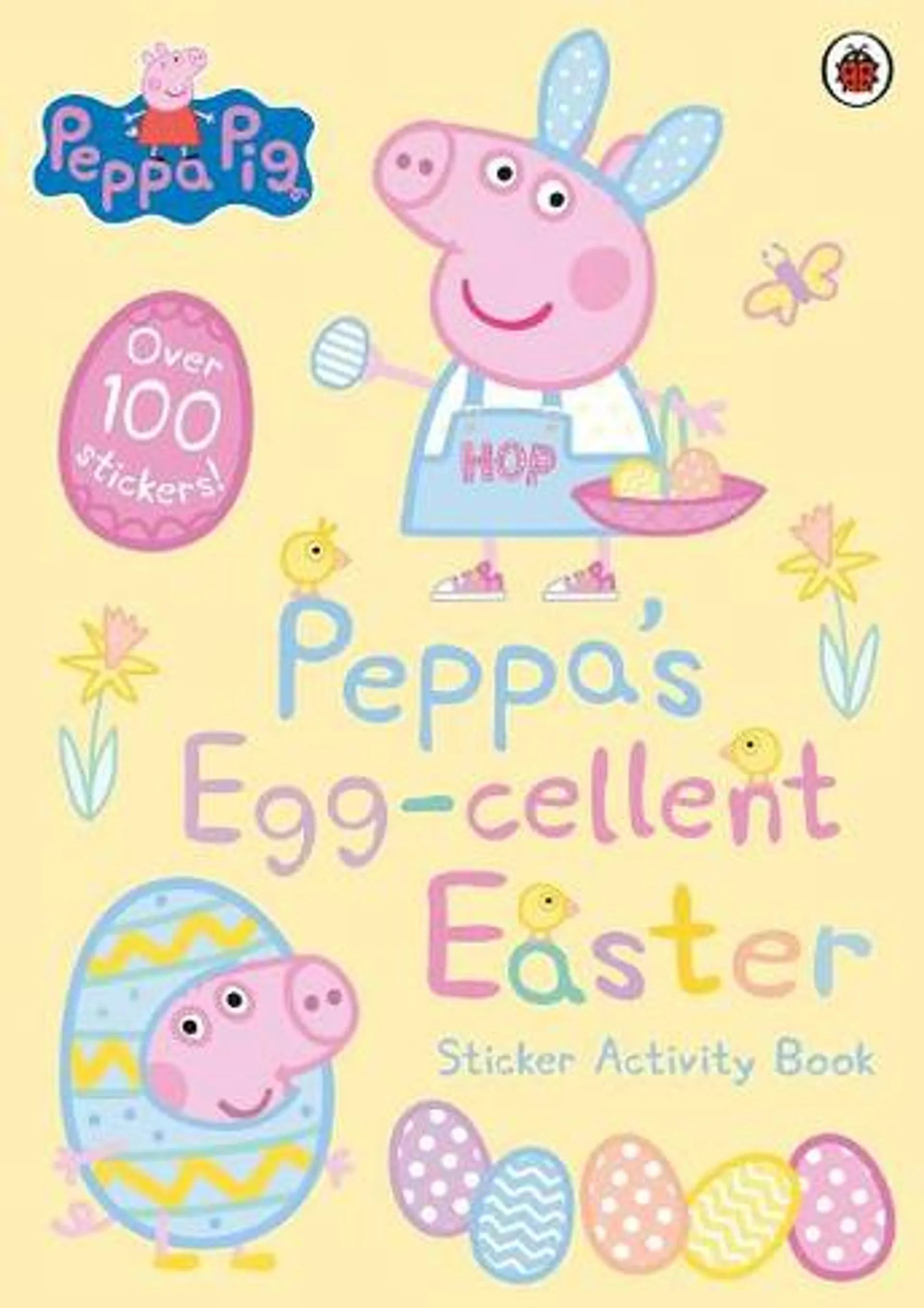 Peppa Pig: Peppa's Egg-cellent Easter Sticker Activity Book: (Peppa Pig)