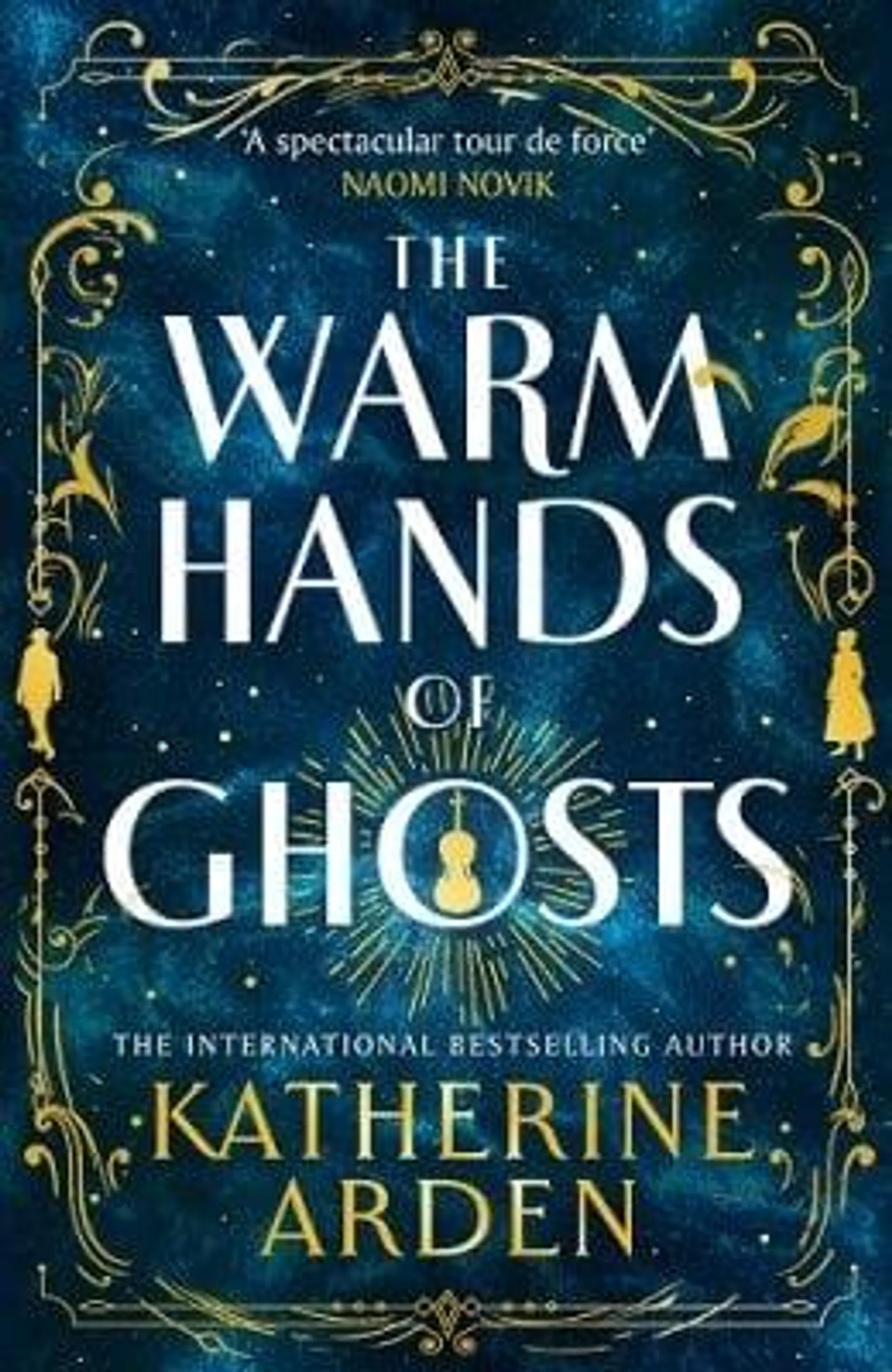 The Warm Hands of Ghosts