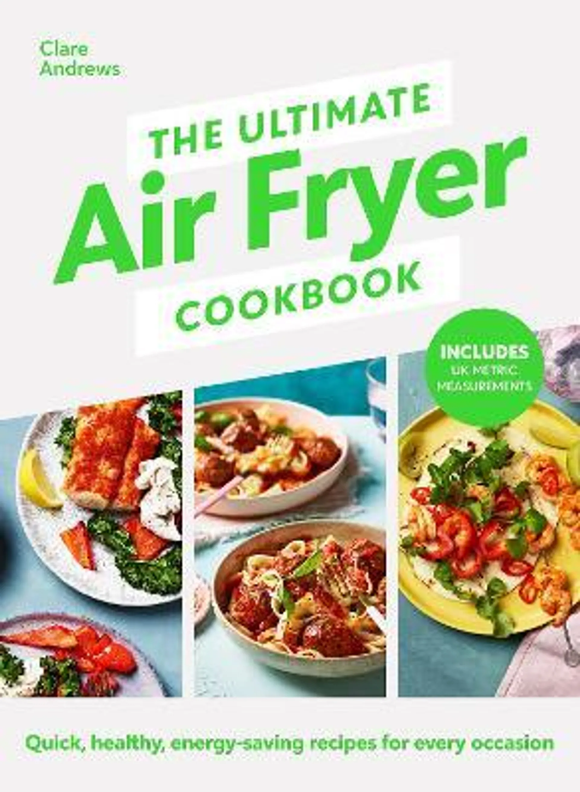 The Ultimate Air Fryer Cookbook (Hardback)