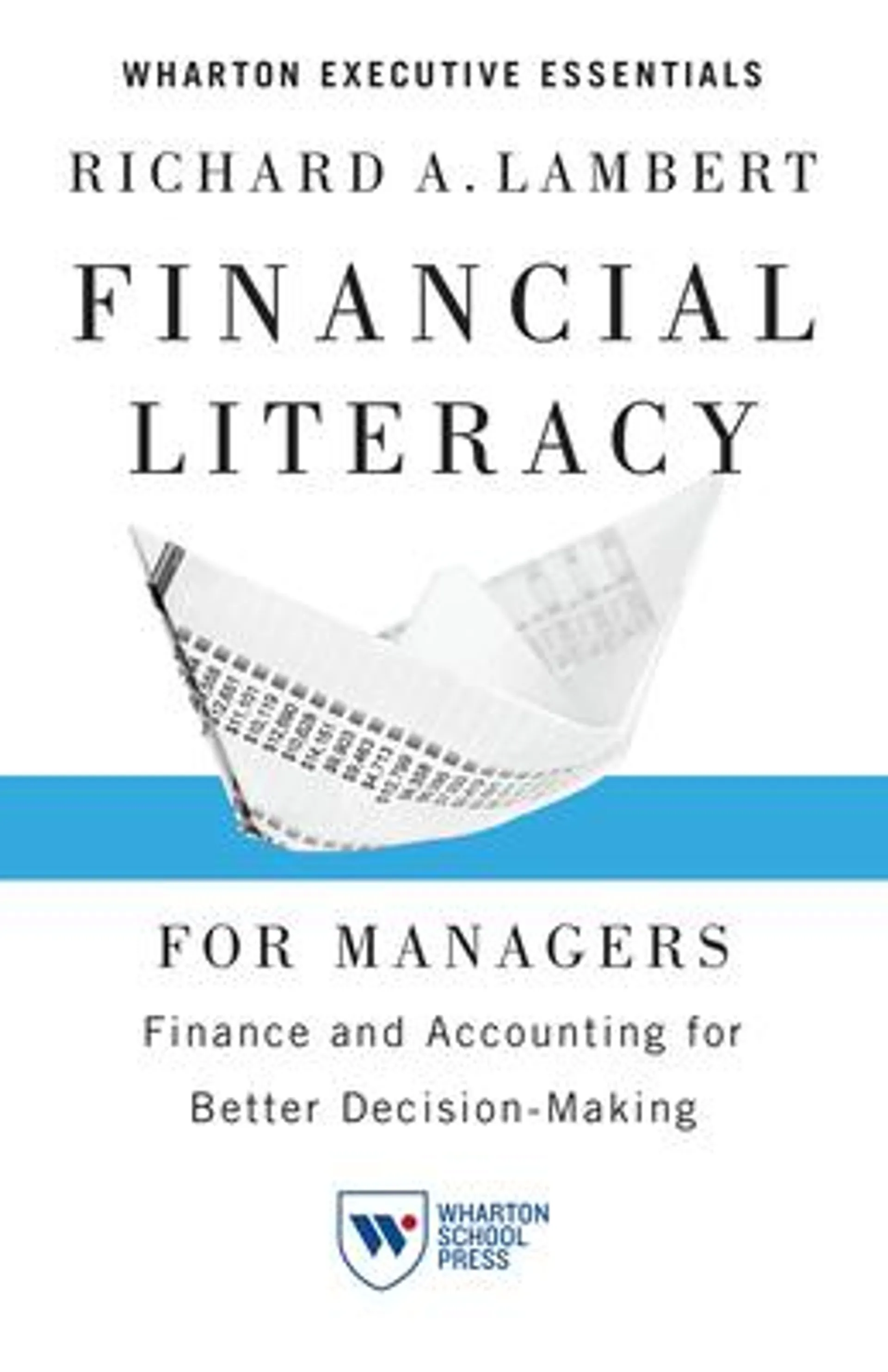 Financial Literacy for Managers: Finance and Accounting for Better Decision-Making (2nd edition)