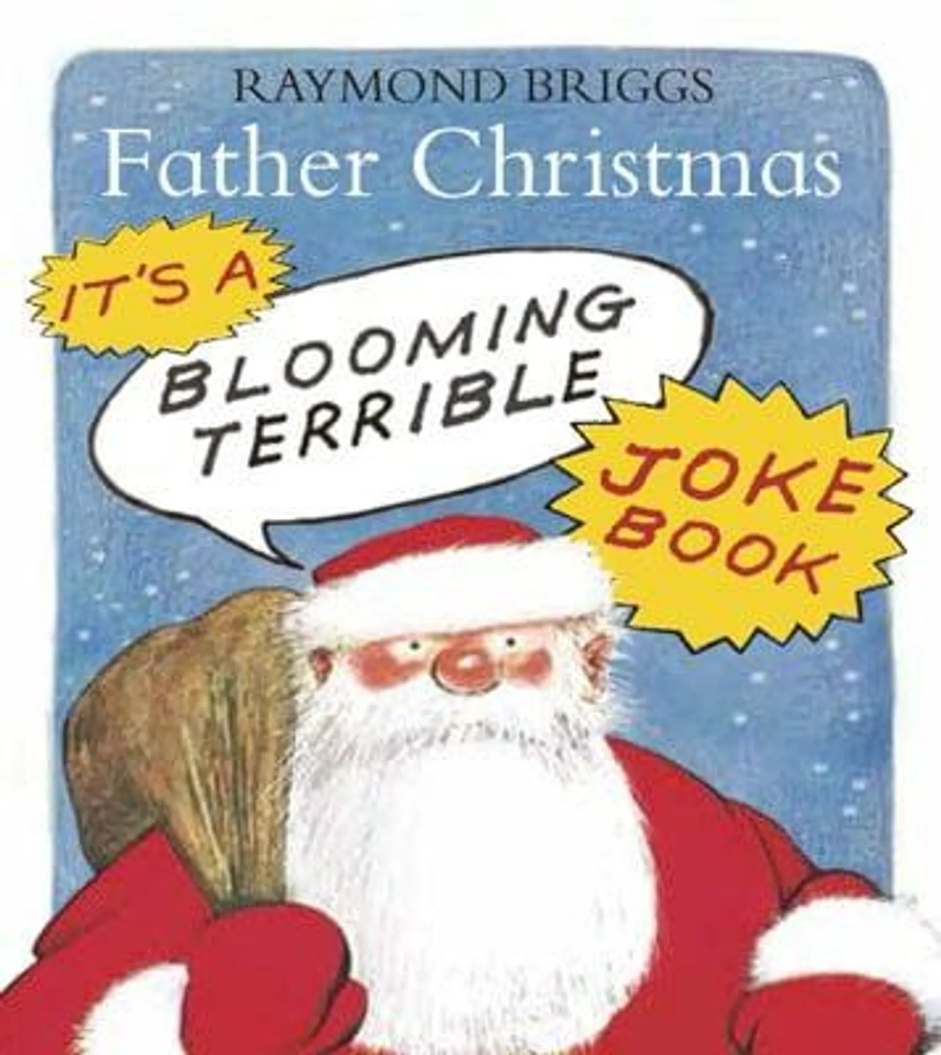 The Father Christmas Blooming Terrible Joke Book (Paperback)