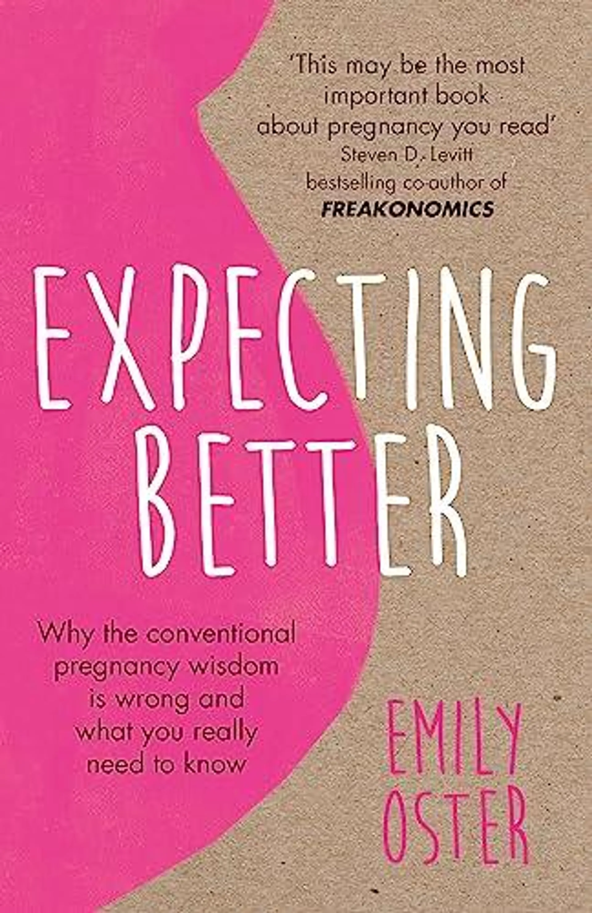 Expecting Better by Emily Oster