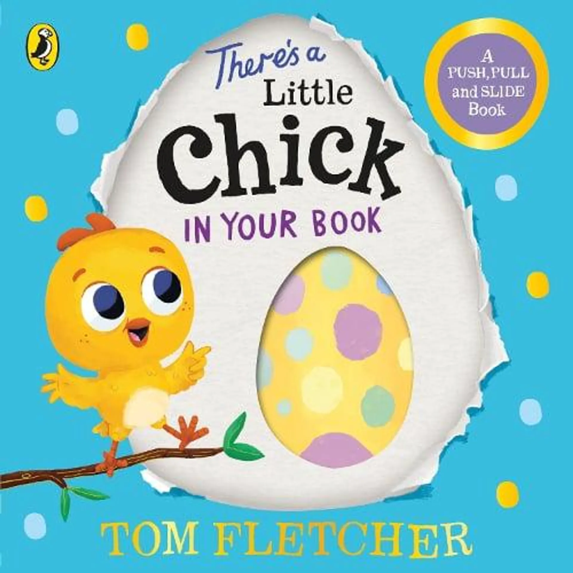 There’s a Little Chick In Your Book - Who's in Your Book? (Board book)