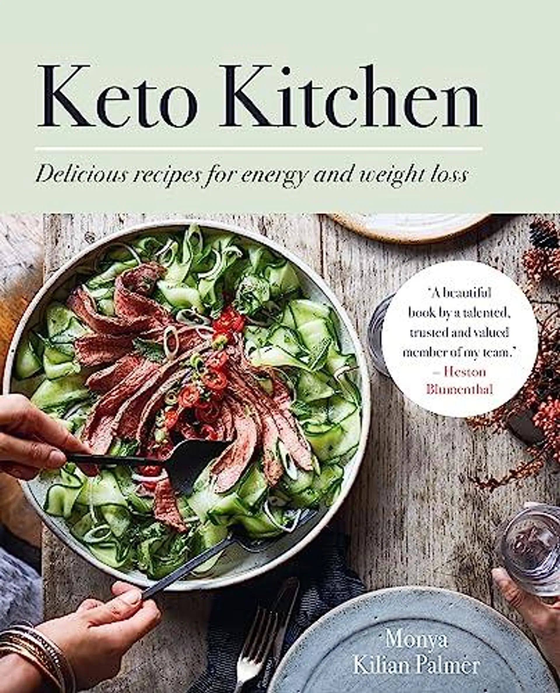 Keto Kitchen by Monya Kilian Palmer