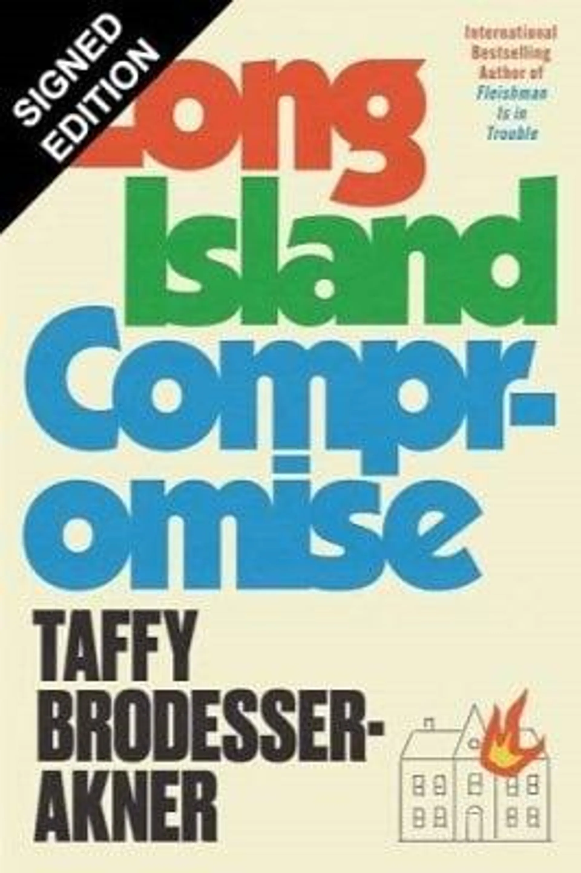 Long Island Compromise: Signed Edition (Hardback)