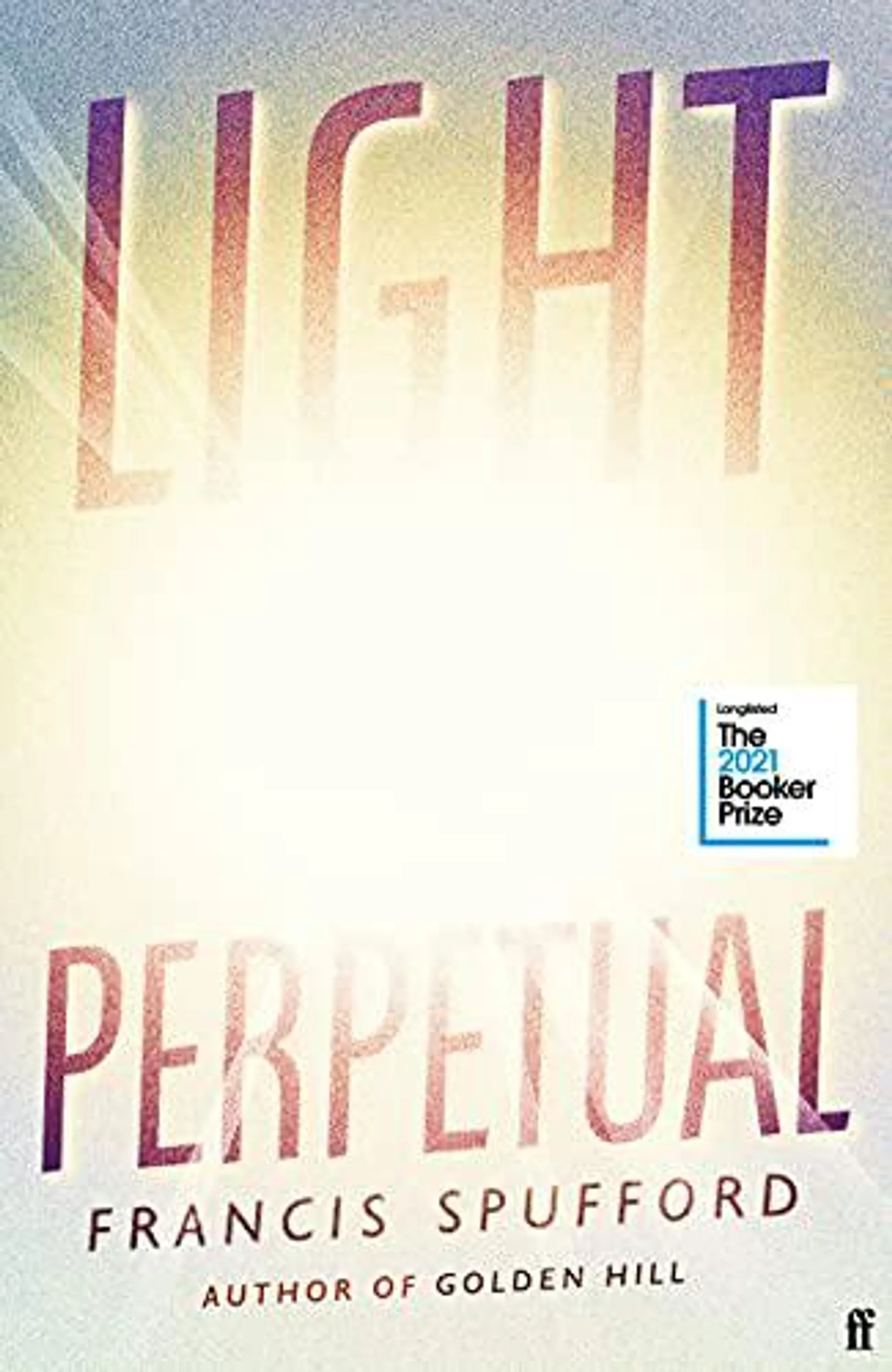 Light Perpetual by Francis Spufford