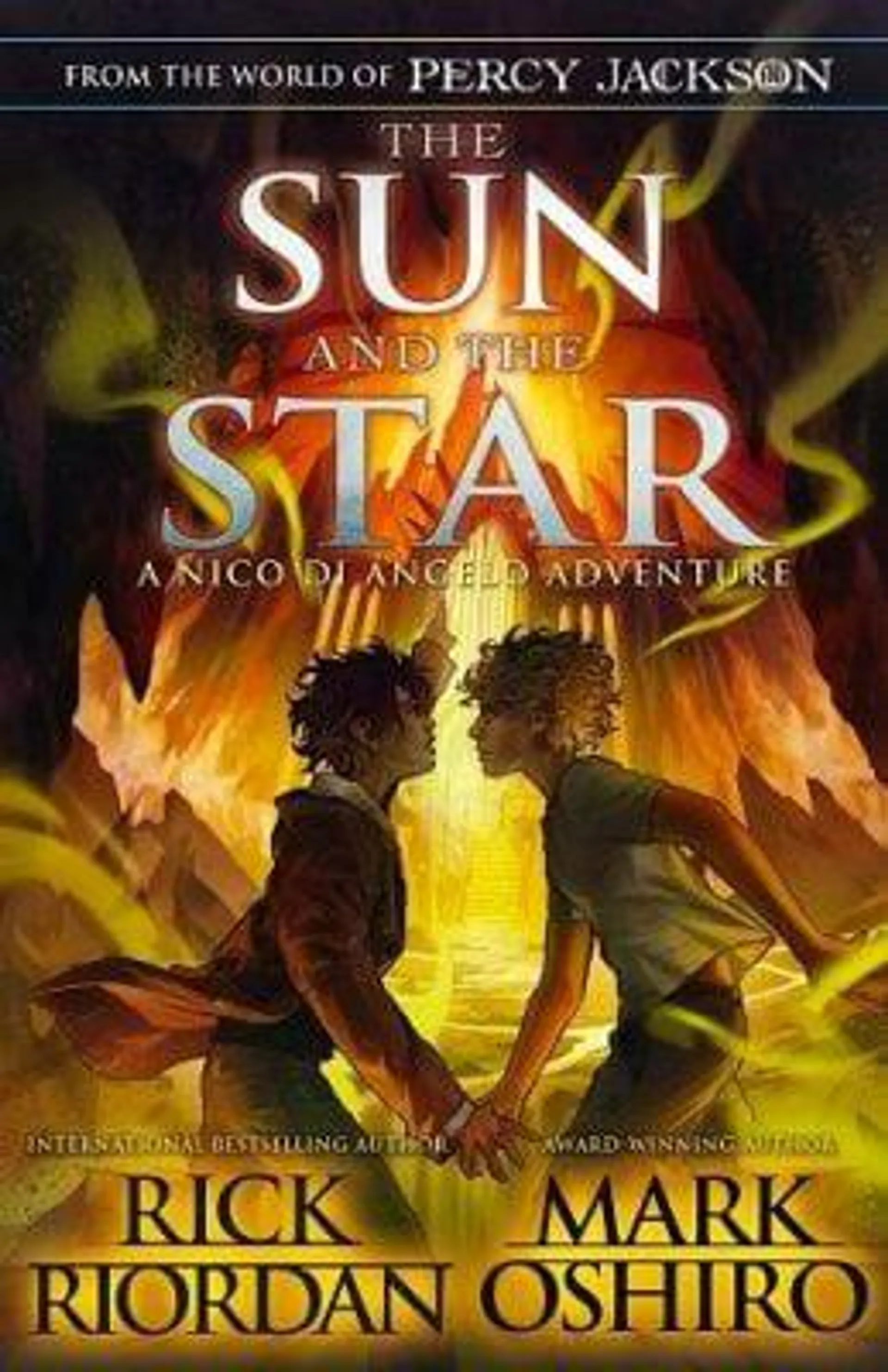The Sun and the Star: (From the World of Percy Jackson) (Hardback)