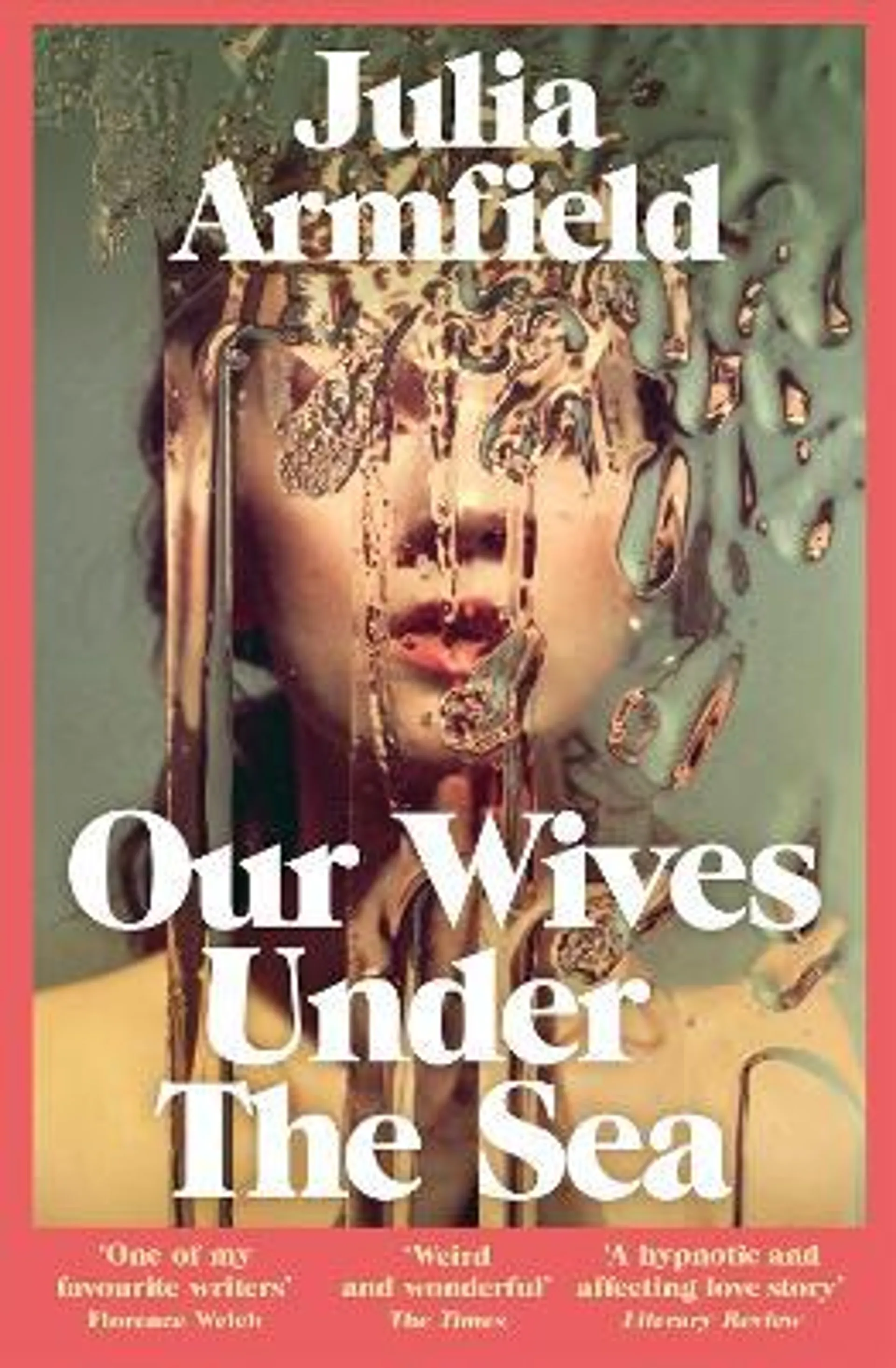 Our Wives Under The Sea (Paperback)