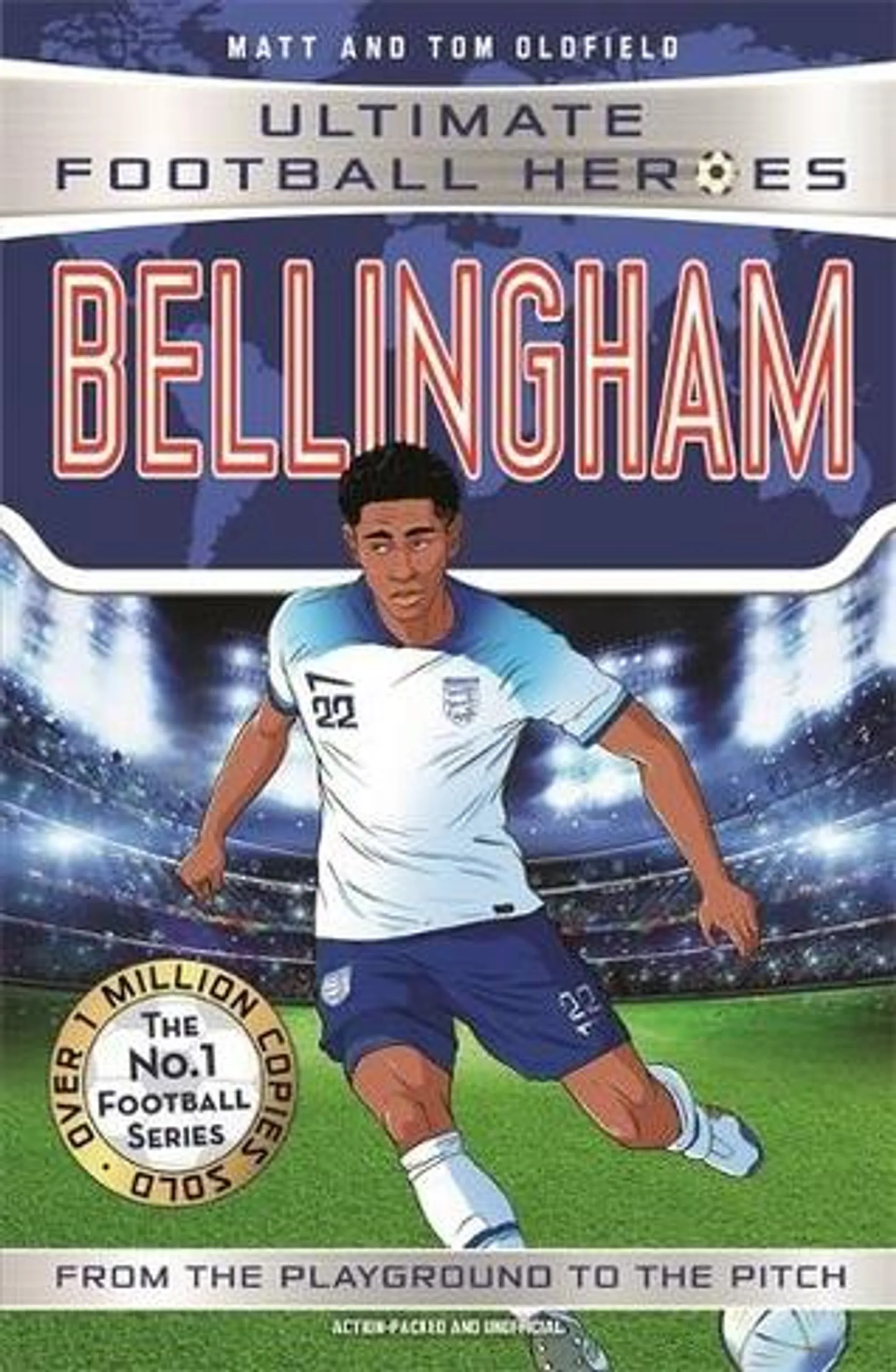 Bellingham (Ultimate Football Heroes - The No.1 football series): Collect them all! (Ultimate Football Heroes)