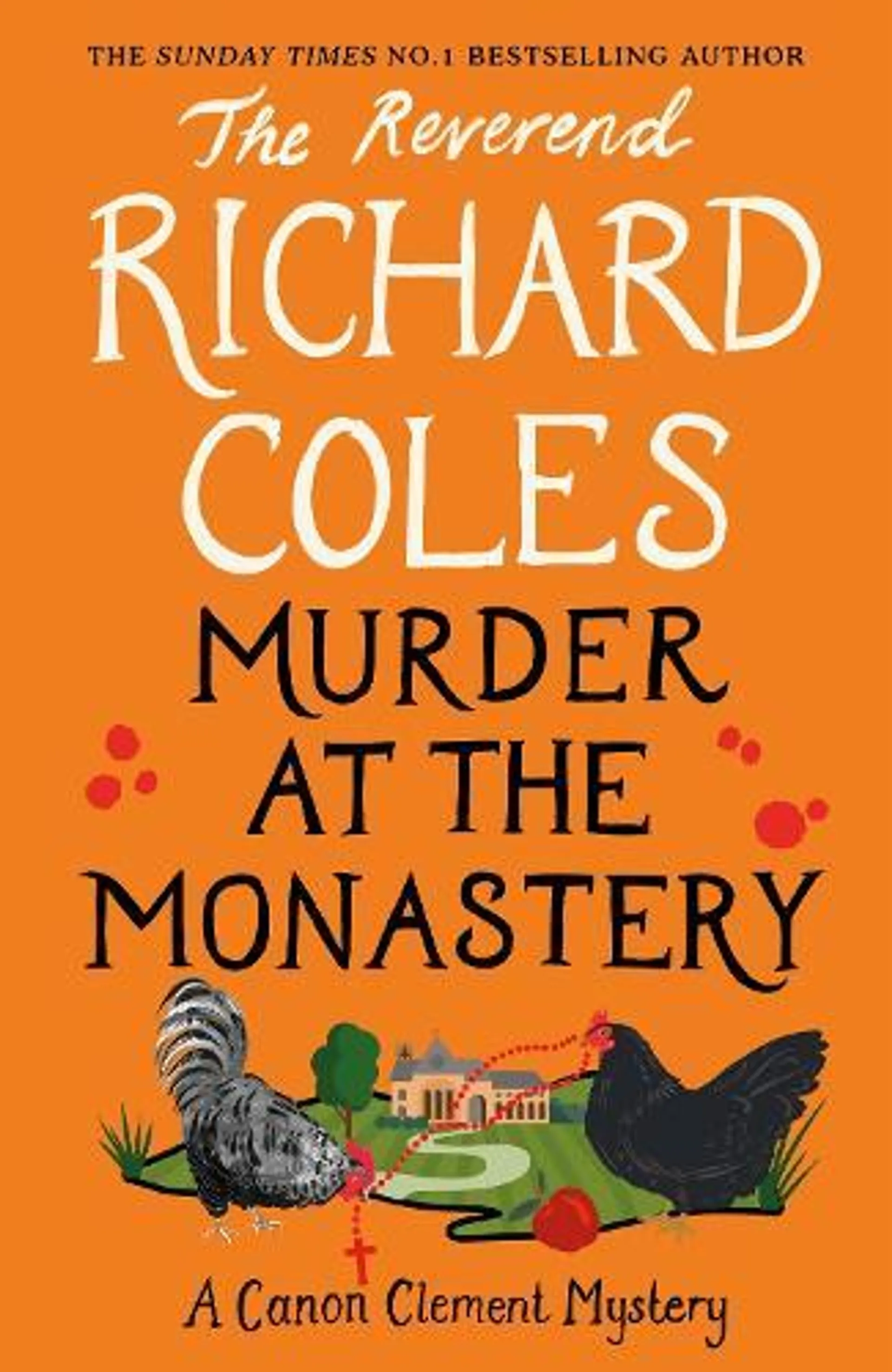 Murder at the Monastery - Canon Clement Mystery (Hardback)