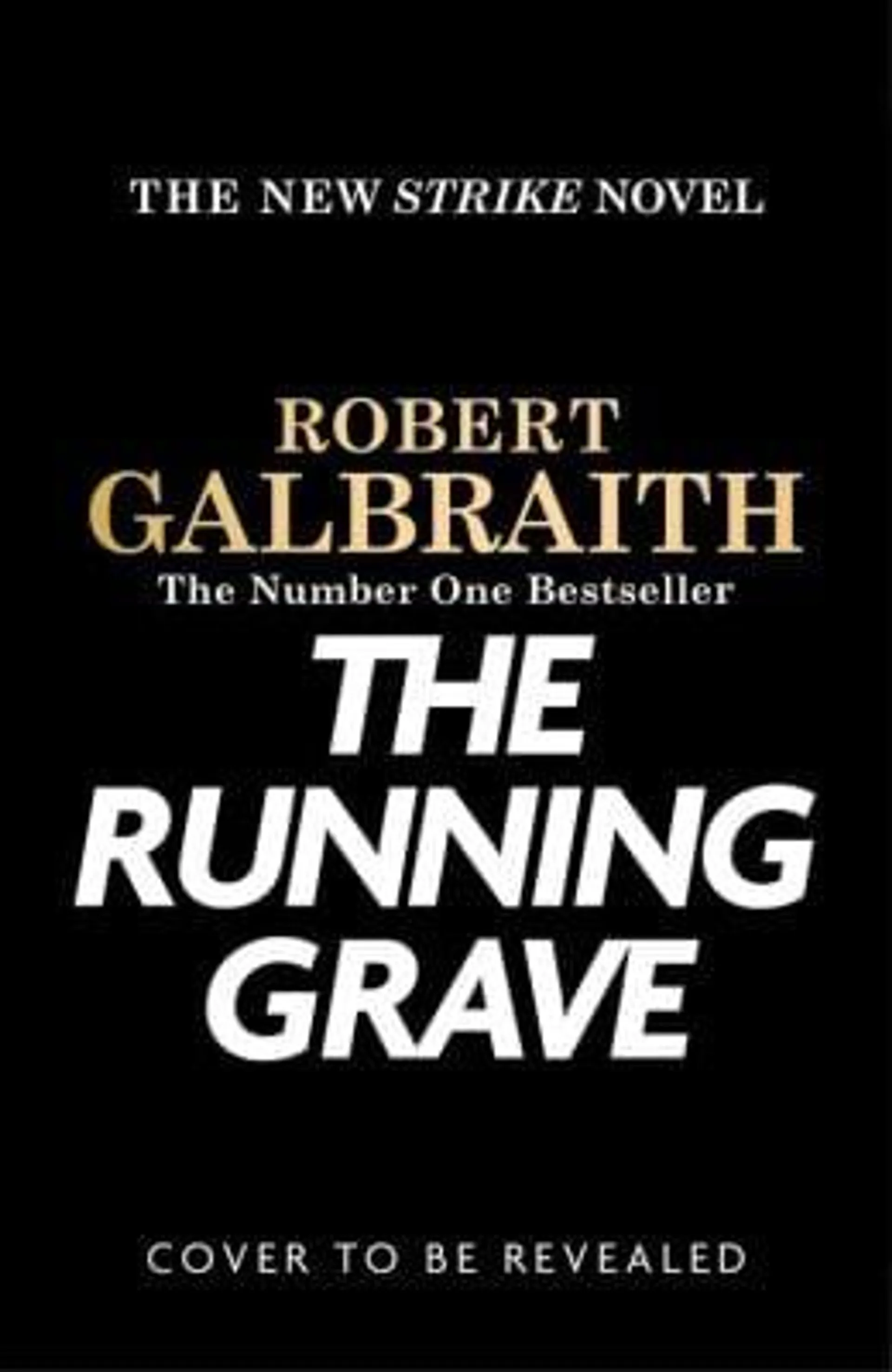 The Running Grave - Strike (Hardback)