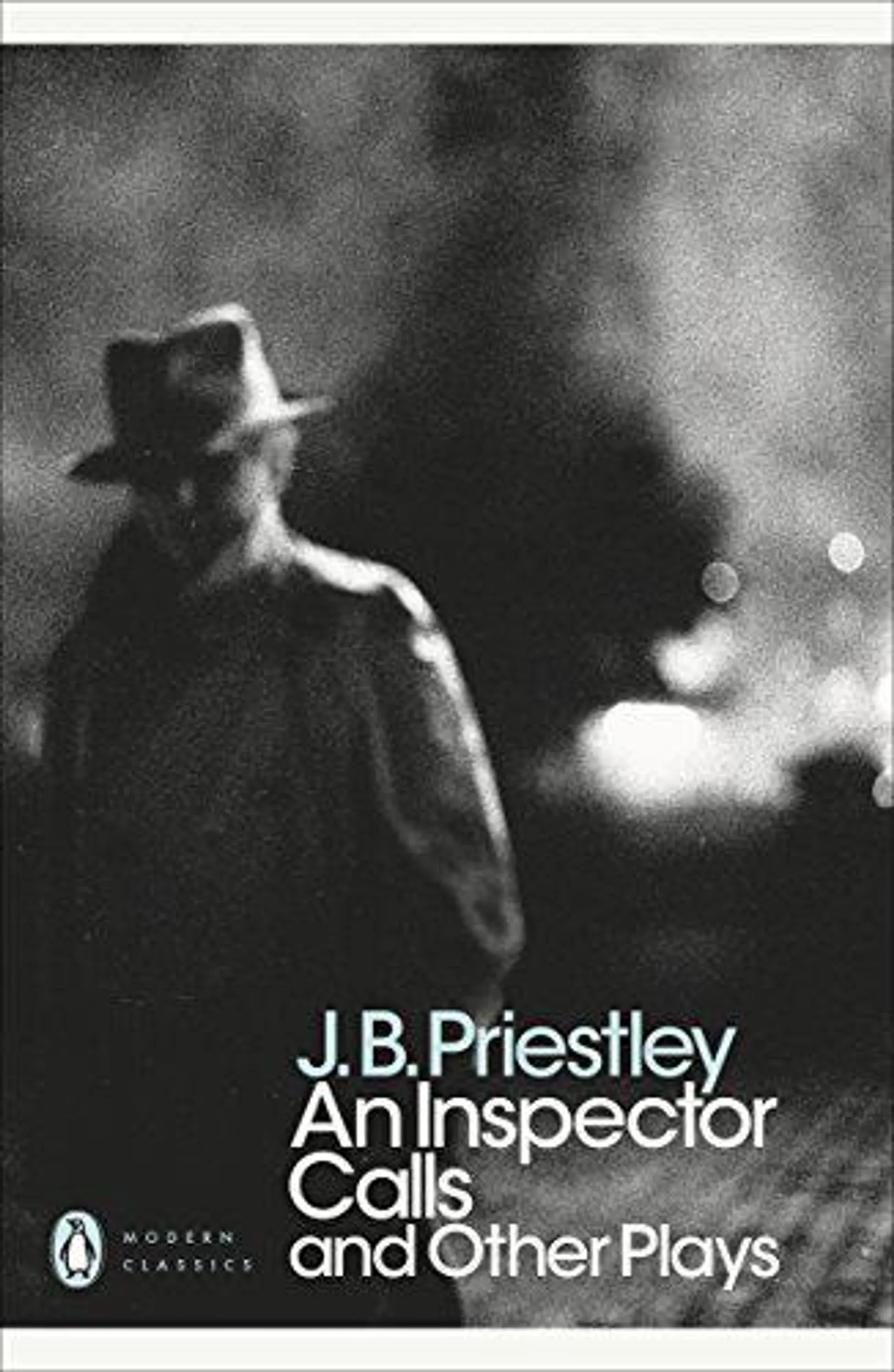 An Inspector Calls and Other Plays by J B Priestley