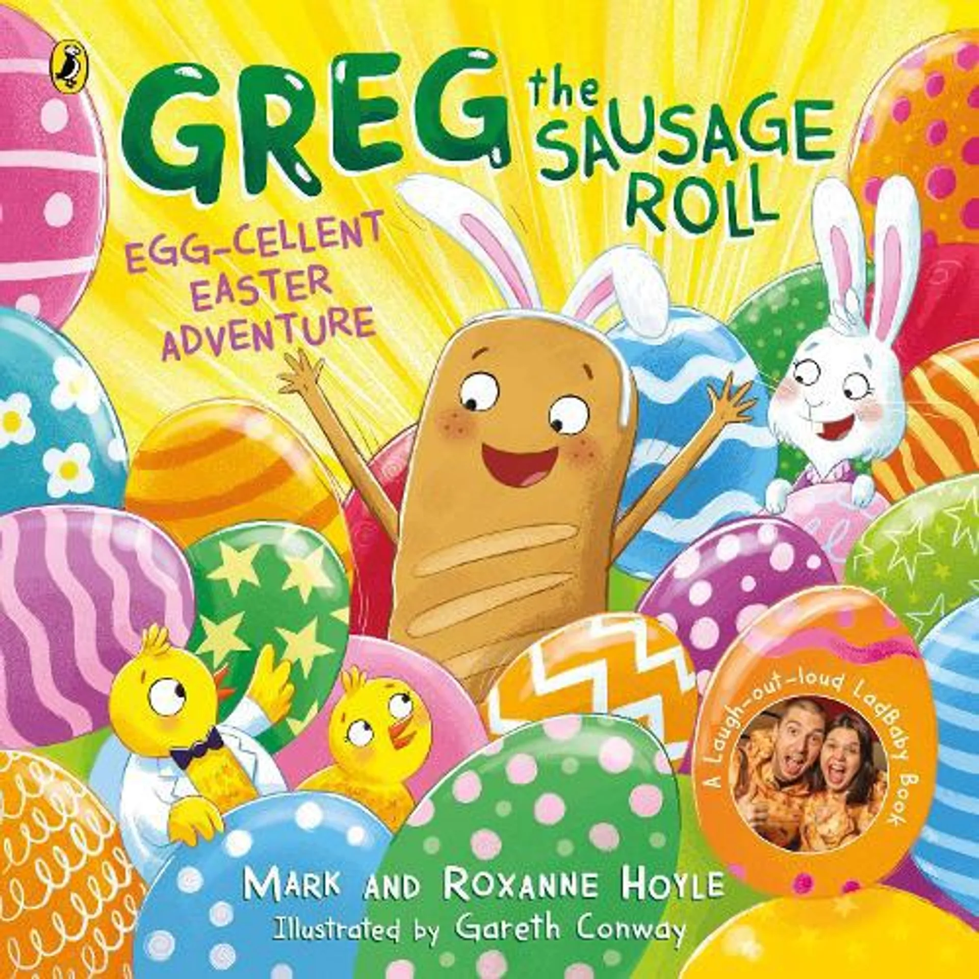 Greg the Sausage Roll: Egg-cellent Easter Adventure - Greg the Sausage Roll (Paperback)