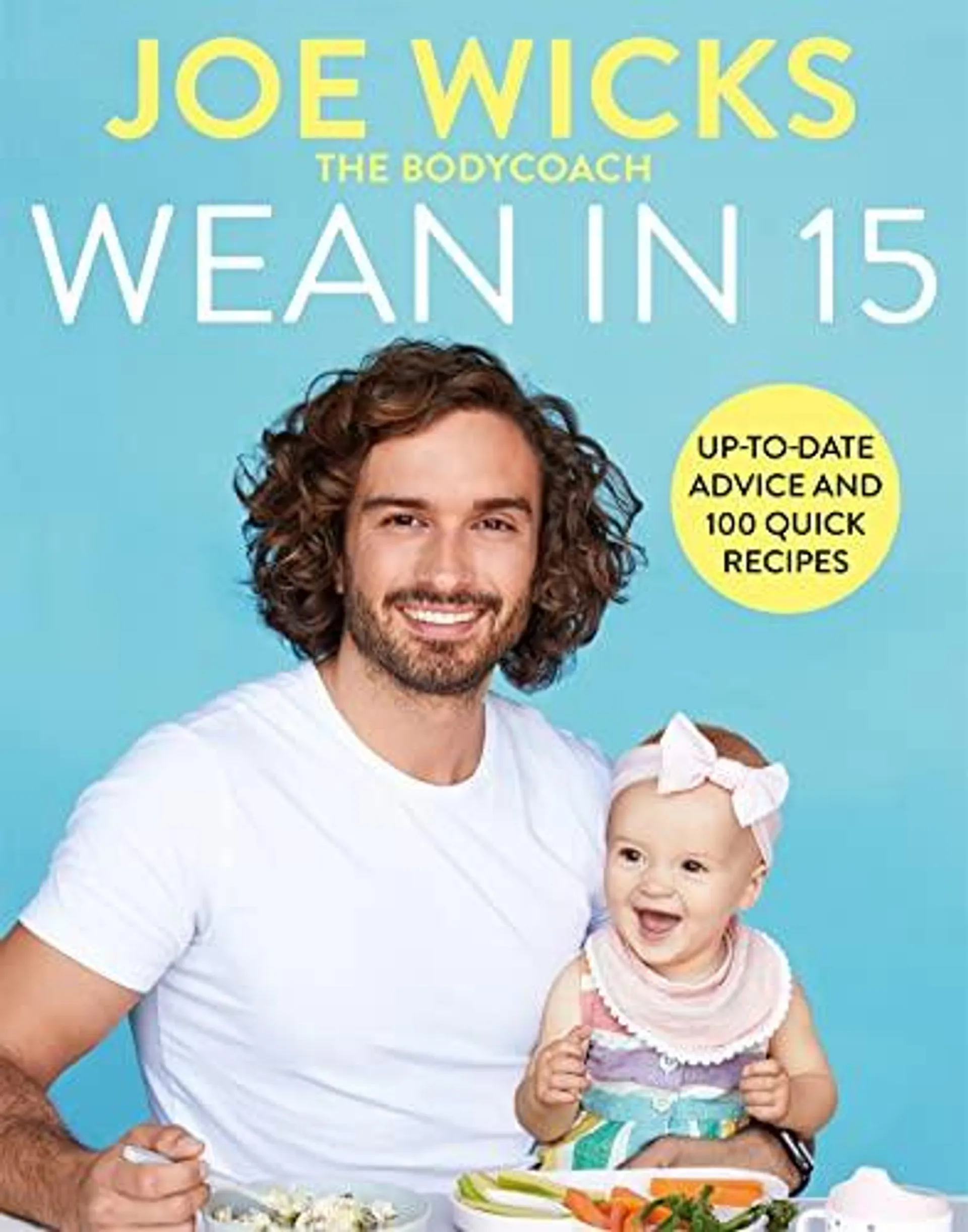 Wean in 15 by Joe Wicks