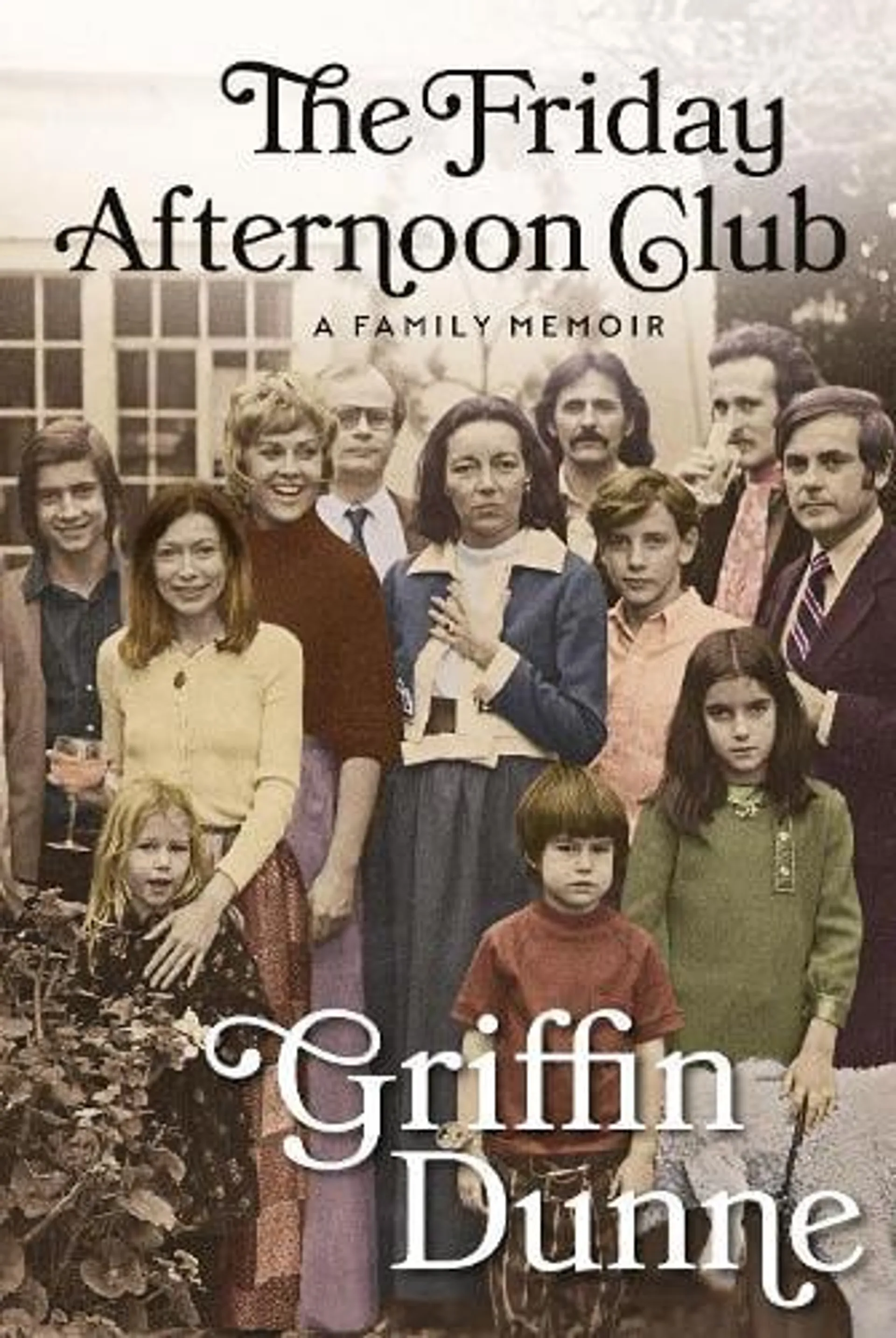 The Friday Afternoon Club: A Family Memoir