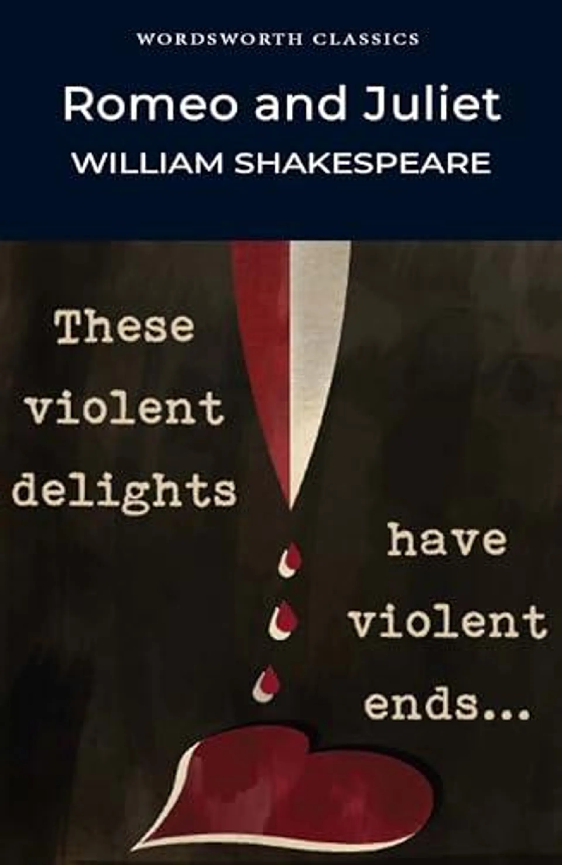 Romeo and Juliet by William Shakespeare