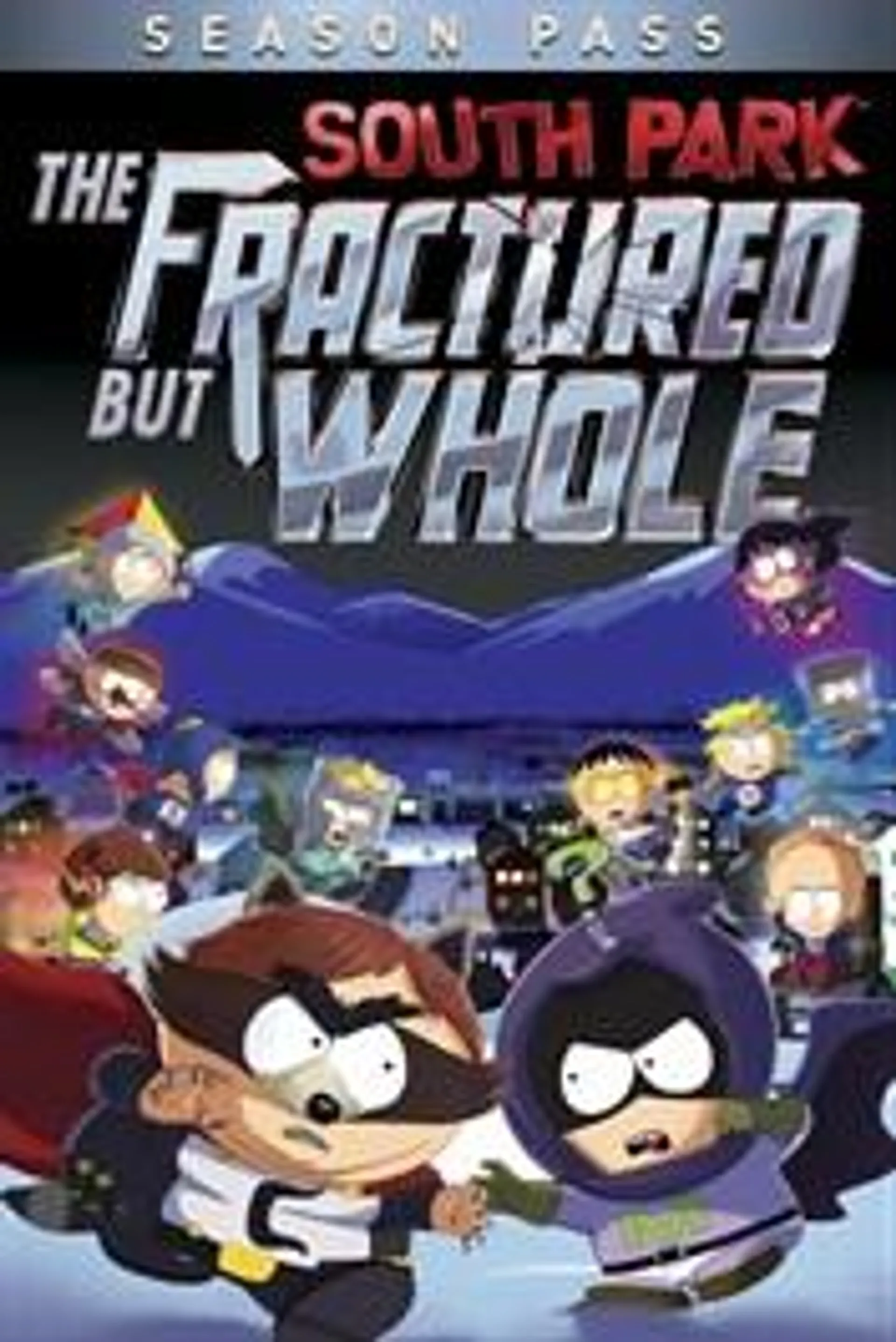 South Park™: The Fractured but Whole™ - SEASON PASS