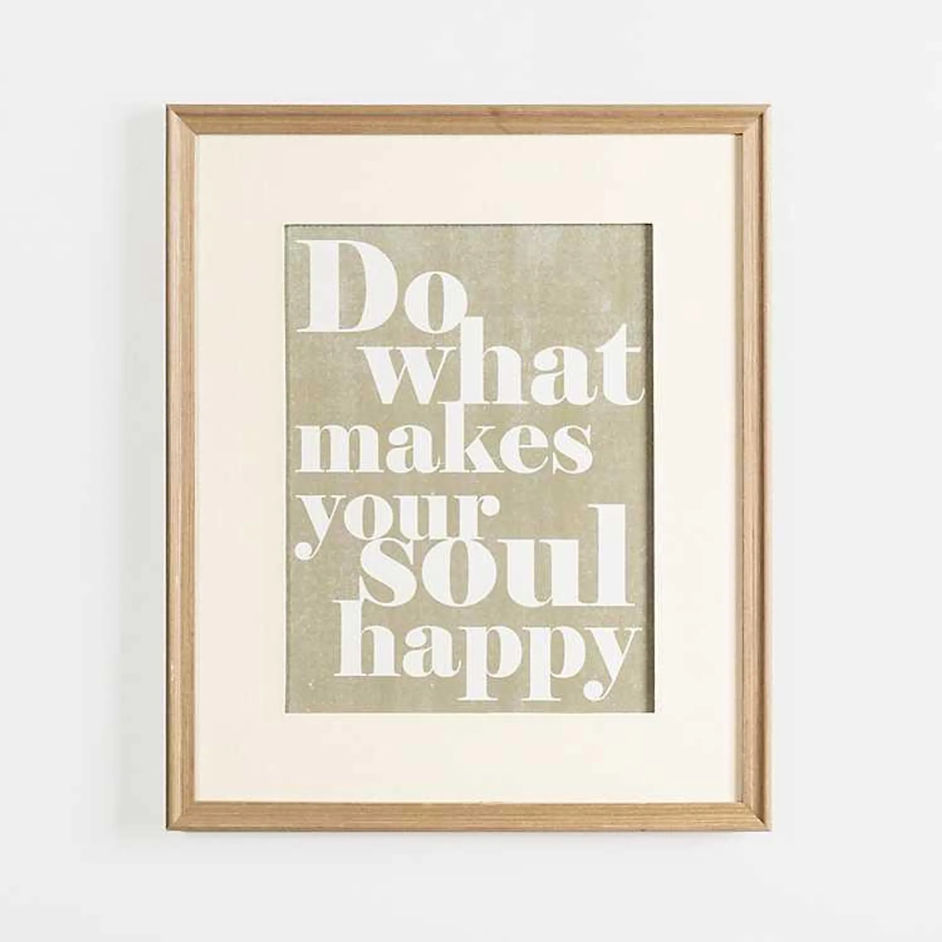 Do What Makes Your Soul Happy Wall Plaque