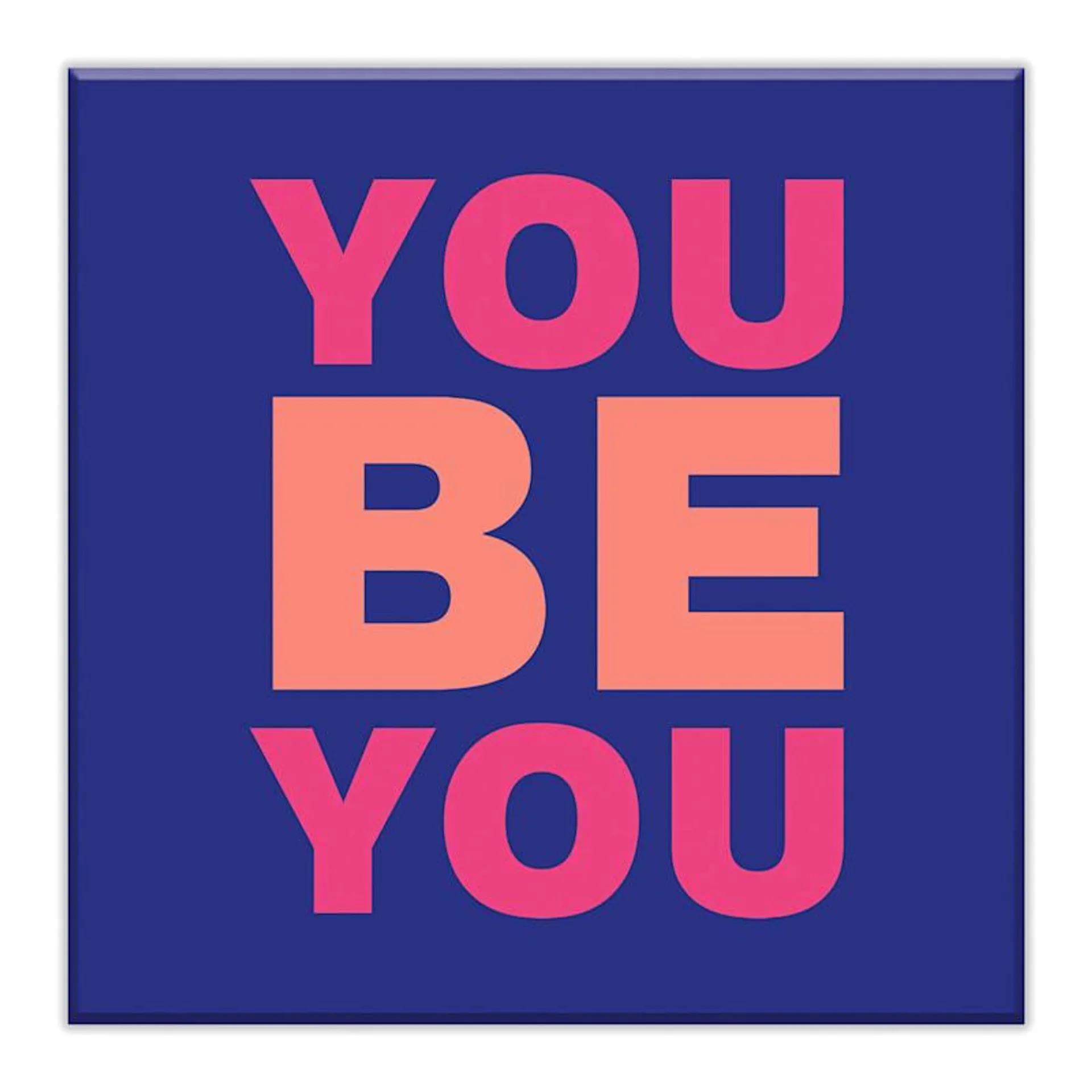 Oh Joy! You Be You Canvas Wall Sign, 12"