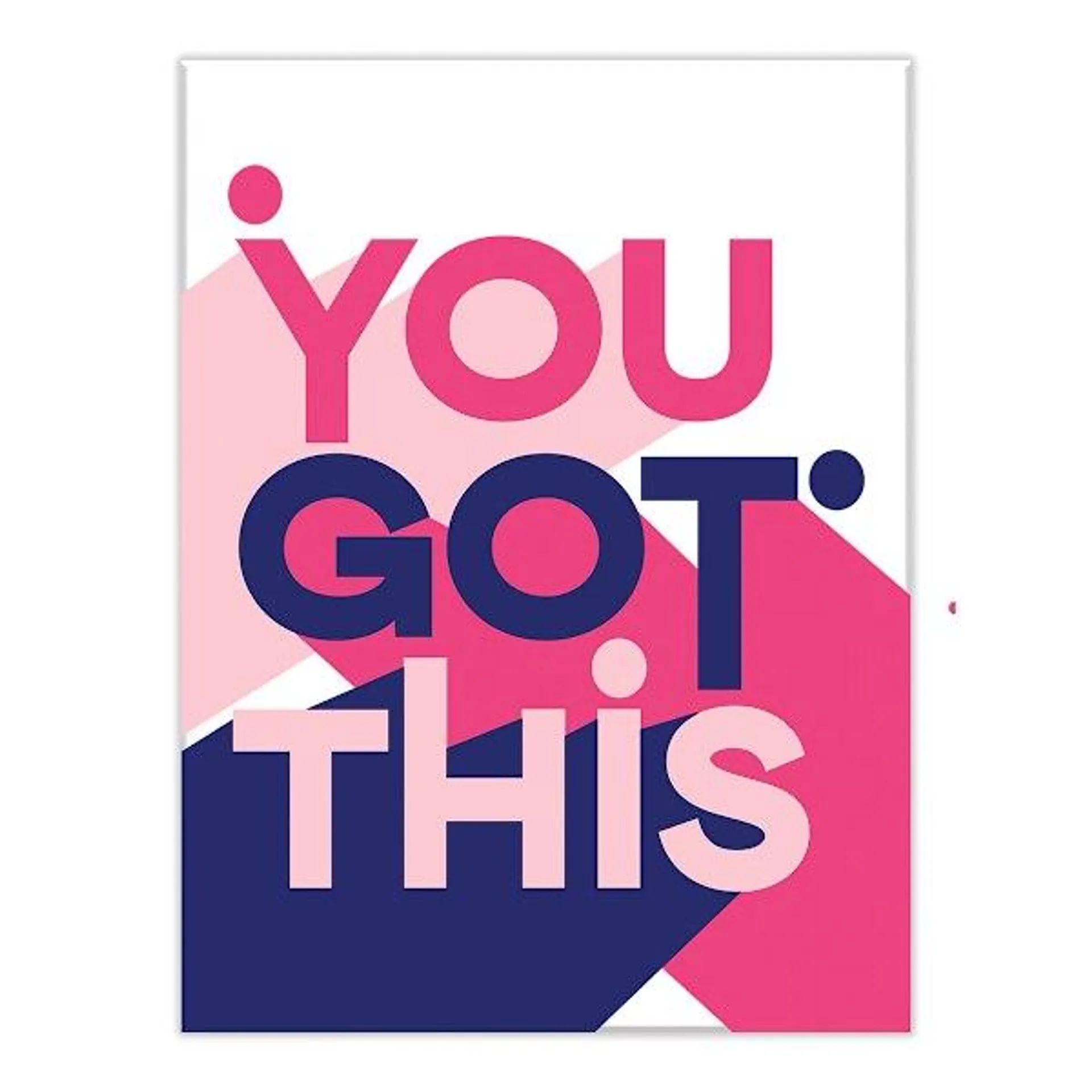 Oh Joy! You Got This Canvas Wall Sign, 16x12