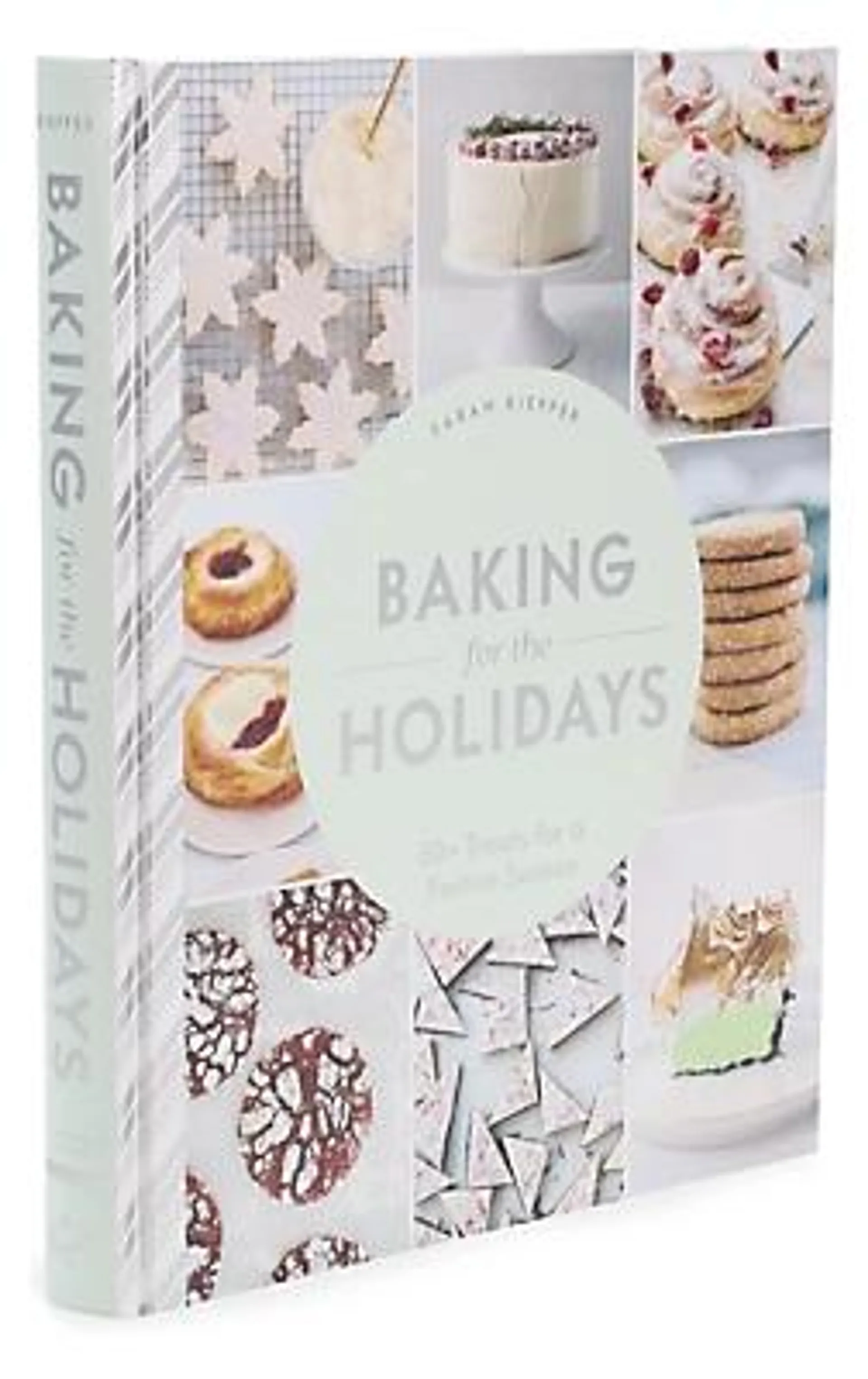 Baking for the Holidays Cookbook