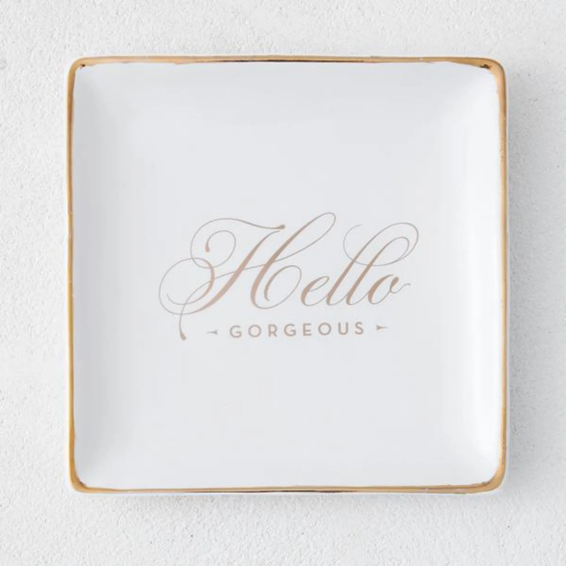 Hello Gorgeous Trinket Tray