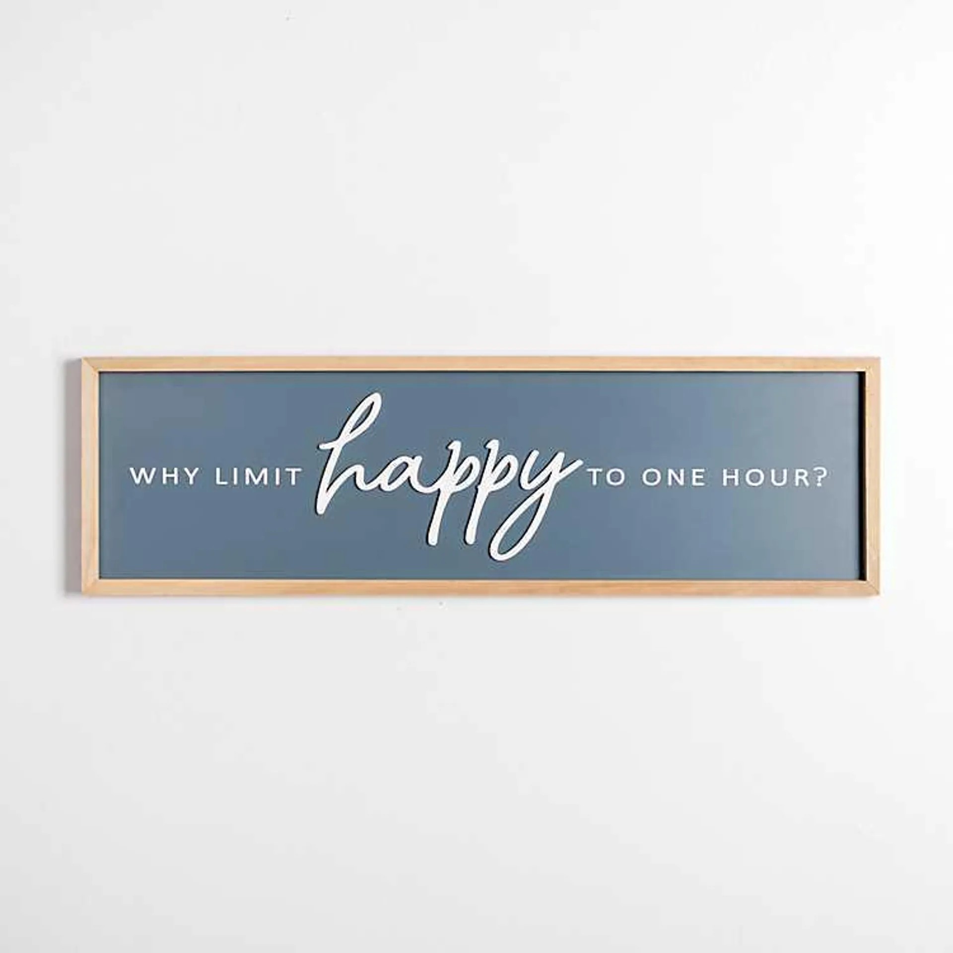 Blue Why Limit Happy Wall Plaque