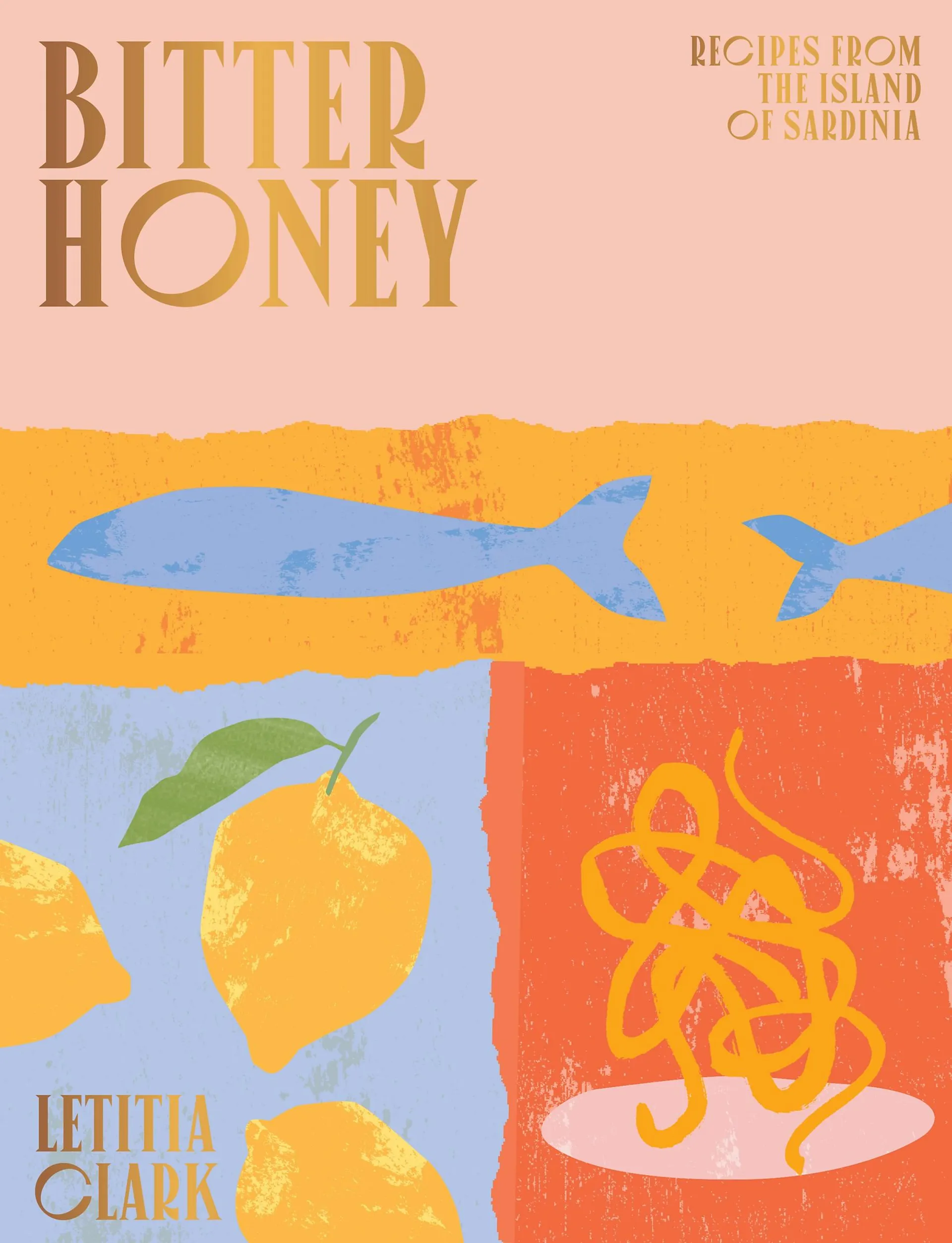 Bitter Honey Cookbook