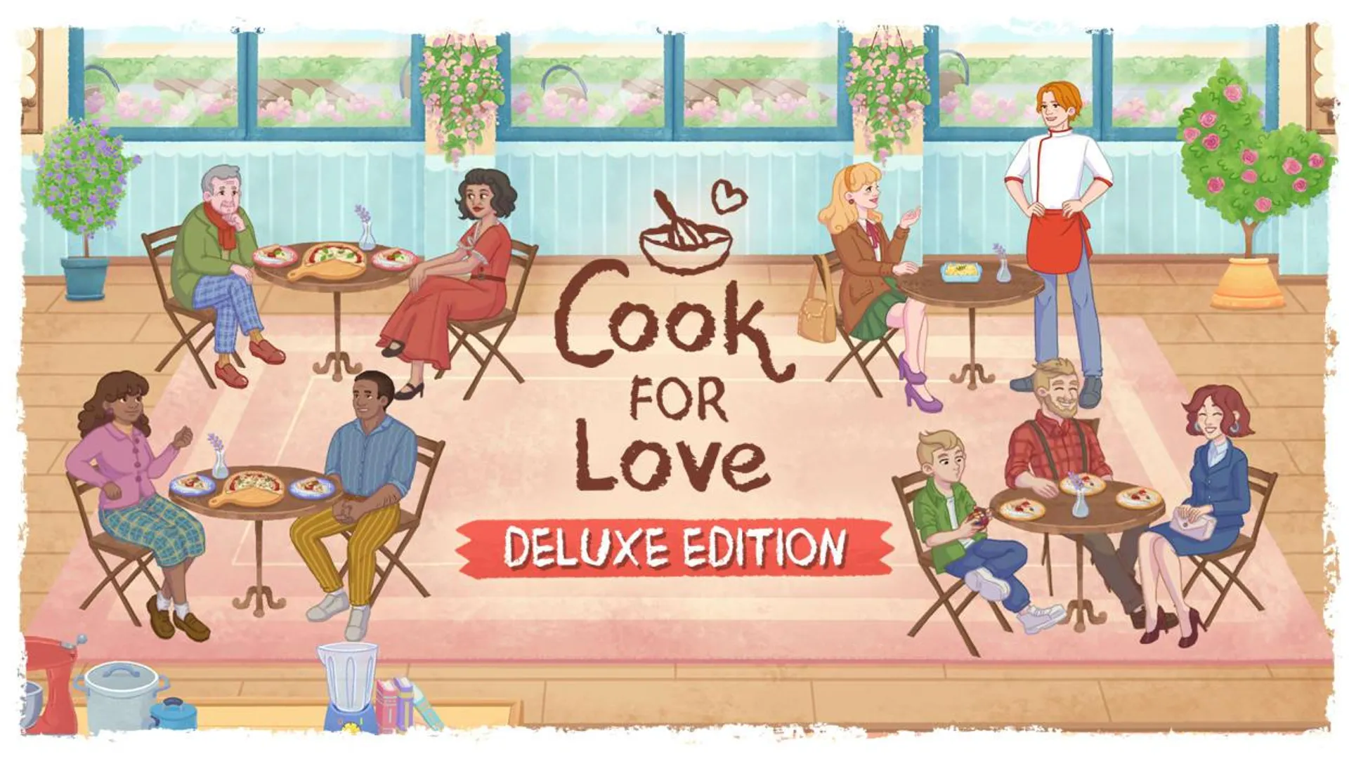 Cook For Love Deluxe Edition