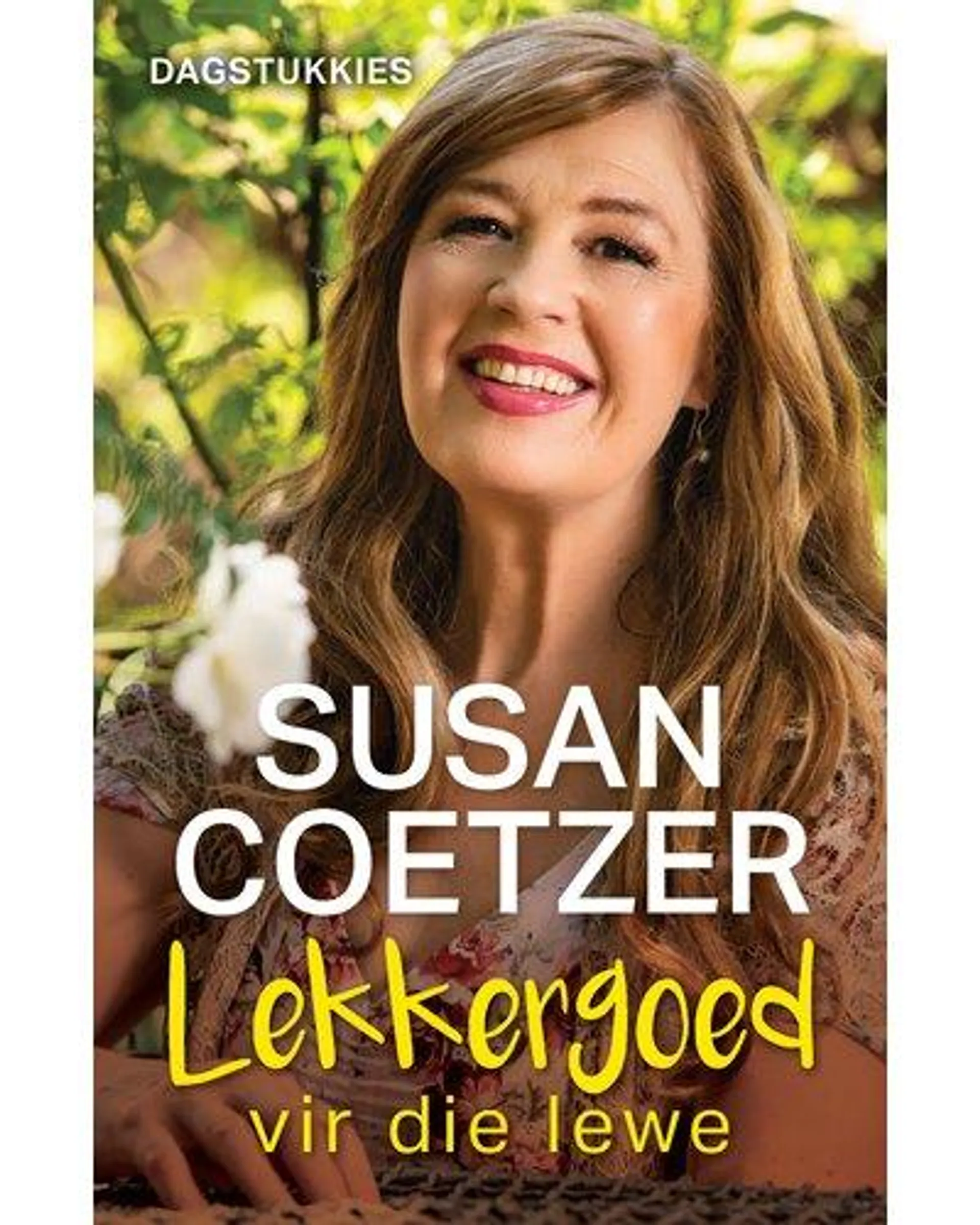 Lekkergoed vir die Lewe (Afrikaans, Paperback)