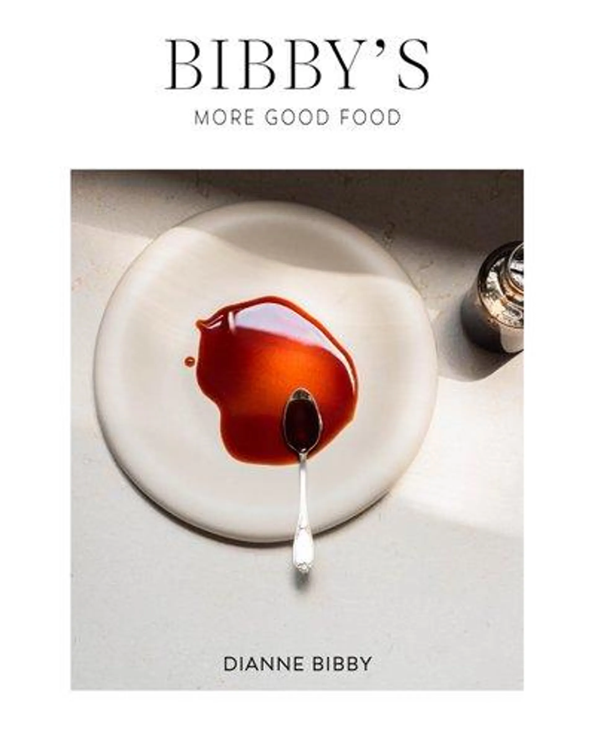 Bibby's - More Good Food (Hardcover)
