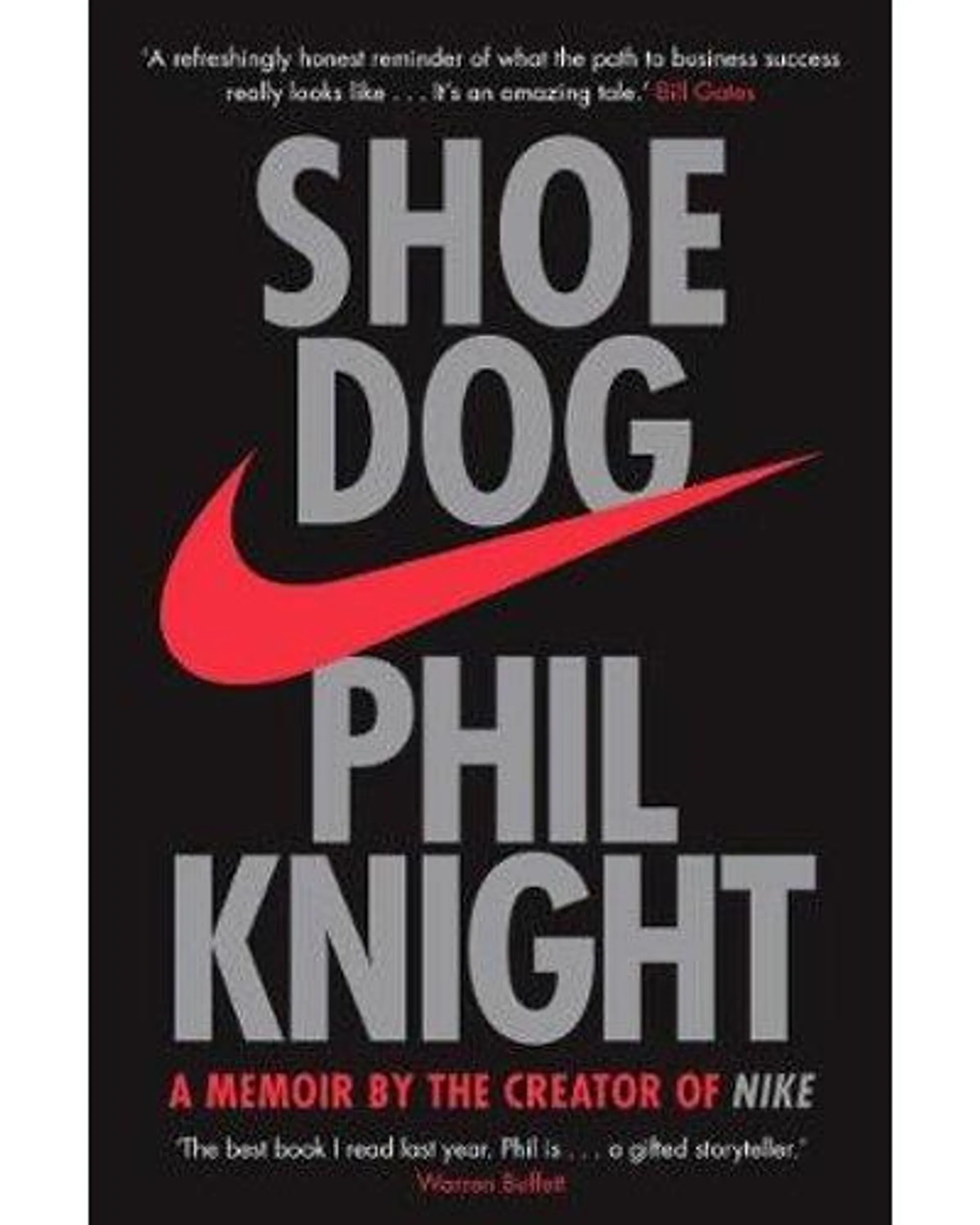 Shoe Dog - A Memoir by the Creator of NIKE (Paperback)