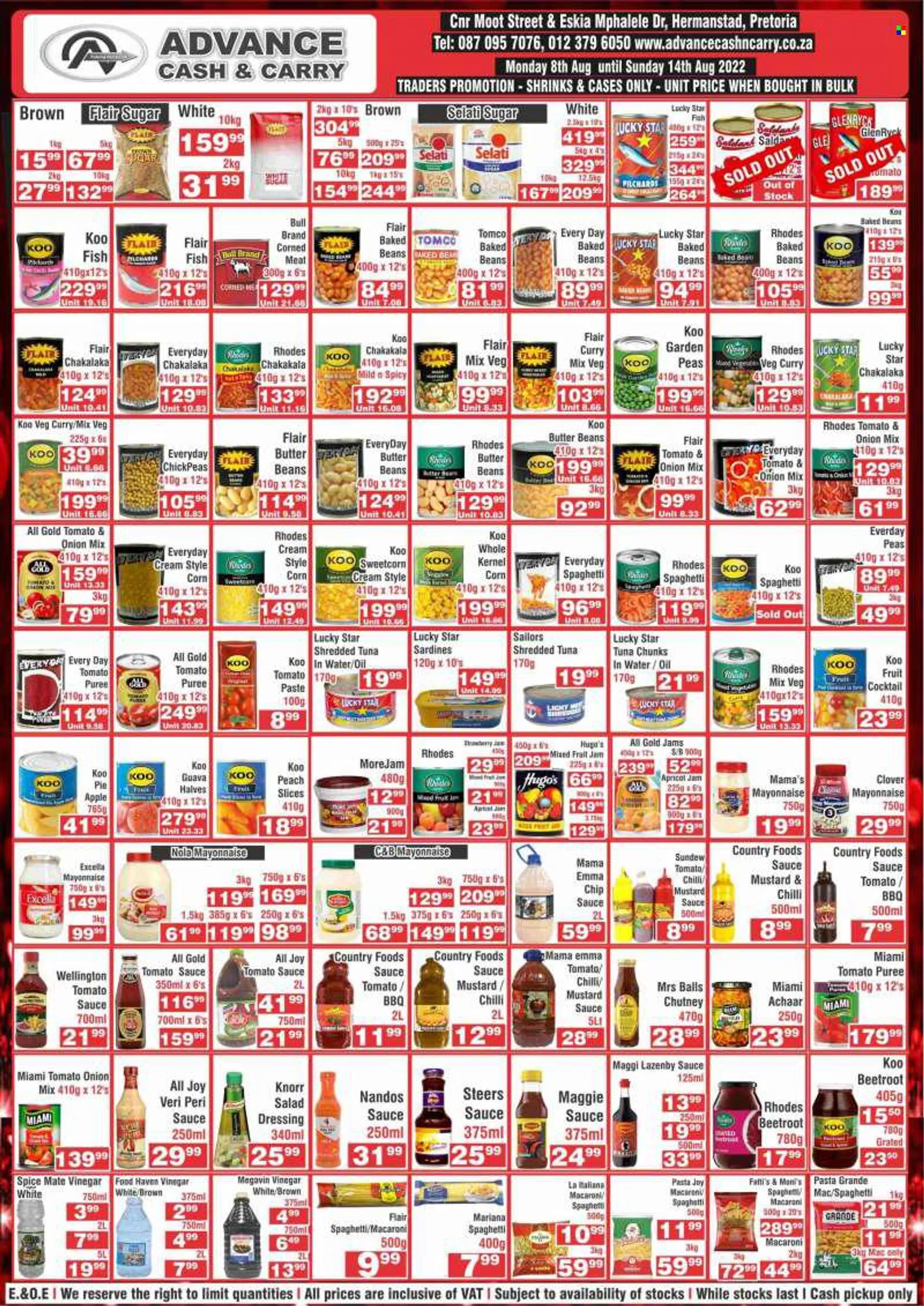 Advance Cash &amp; Carry catalogue  - 08/08/2022 - 14/08/2022 - Sales products - pie, beans, peas, guava, sardines, tuna, fish, spaghetti, macaroni, pasta, Knorr, chakalaka, Mamas, Clover, butter, mayonnaise, mixed vegetables, sugar, Maggi, strawberry jam