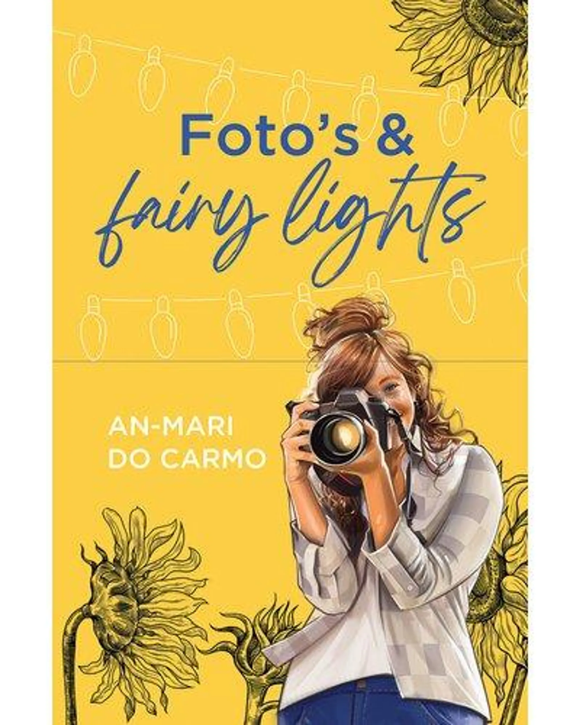 Foto's & Fairy Lights (Afrikaans, Paperback)