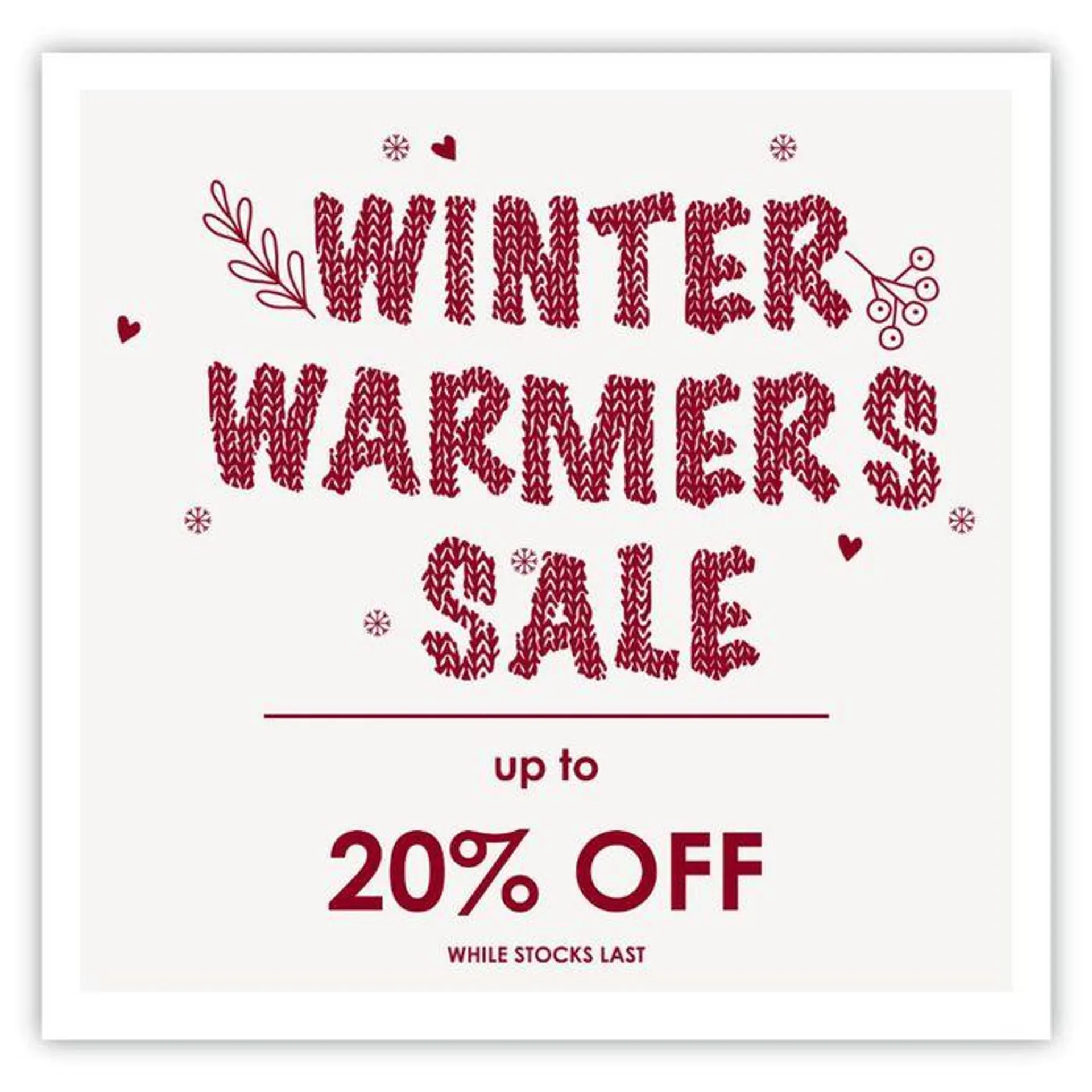 Winter Warmers Keep warm with up to 20% off! - 1