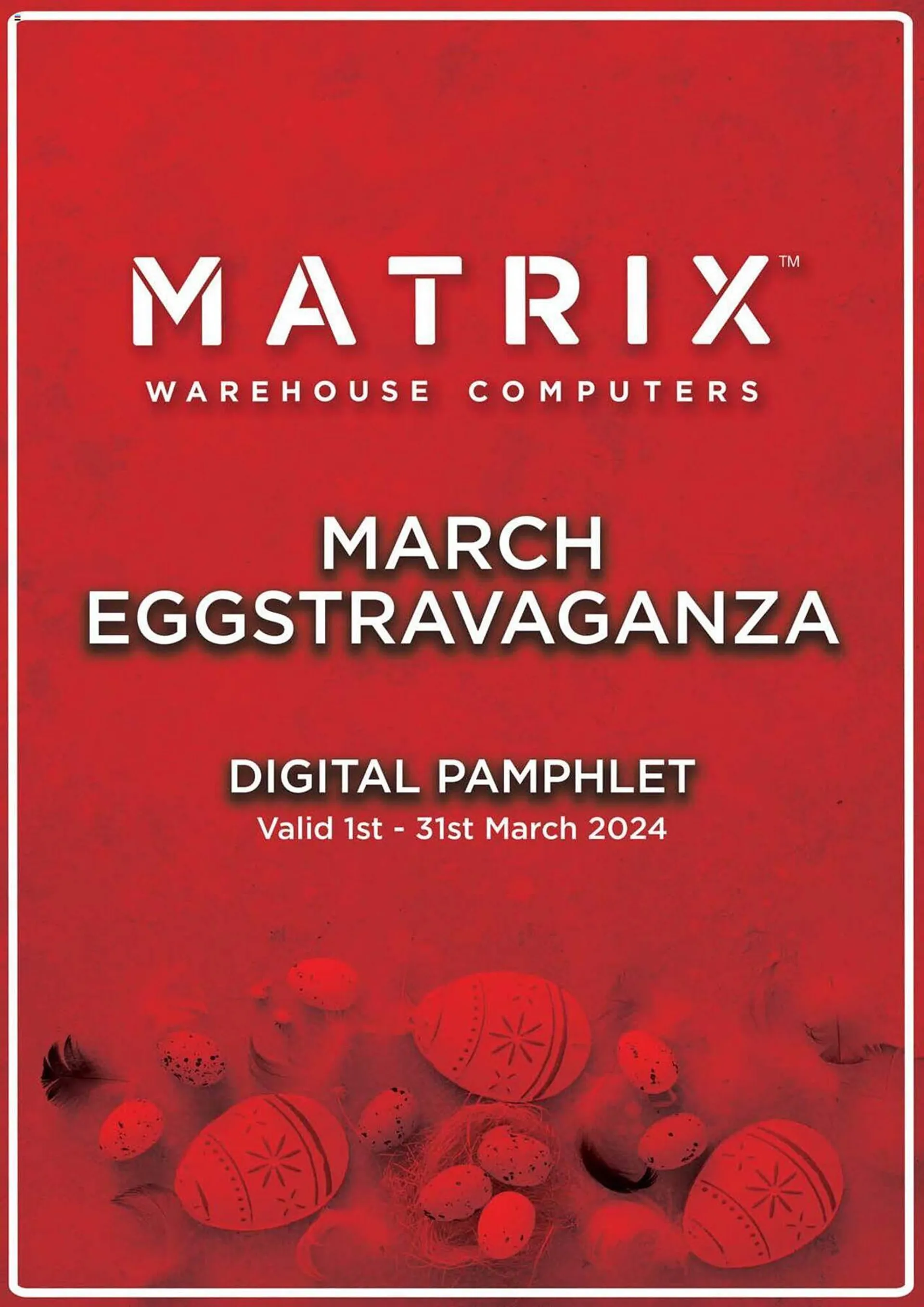 Matrix Warehouse catalogue - 1 March 31 March 2024 - Page 1