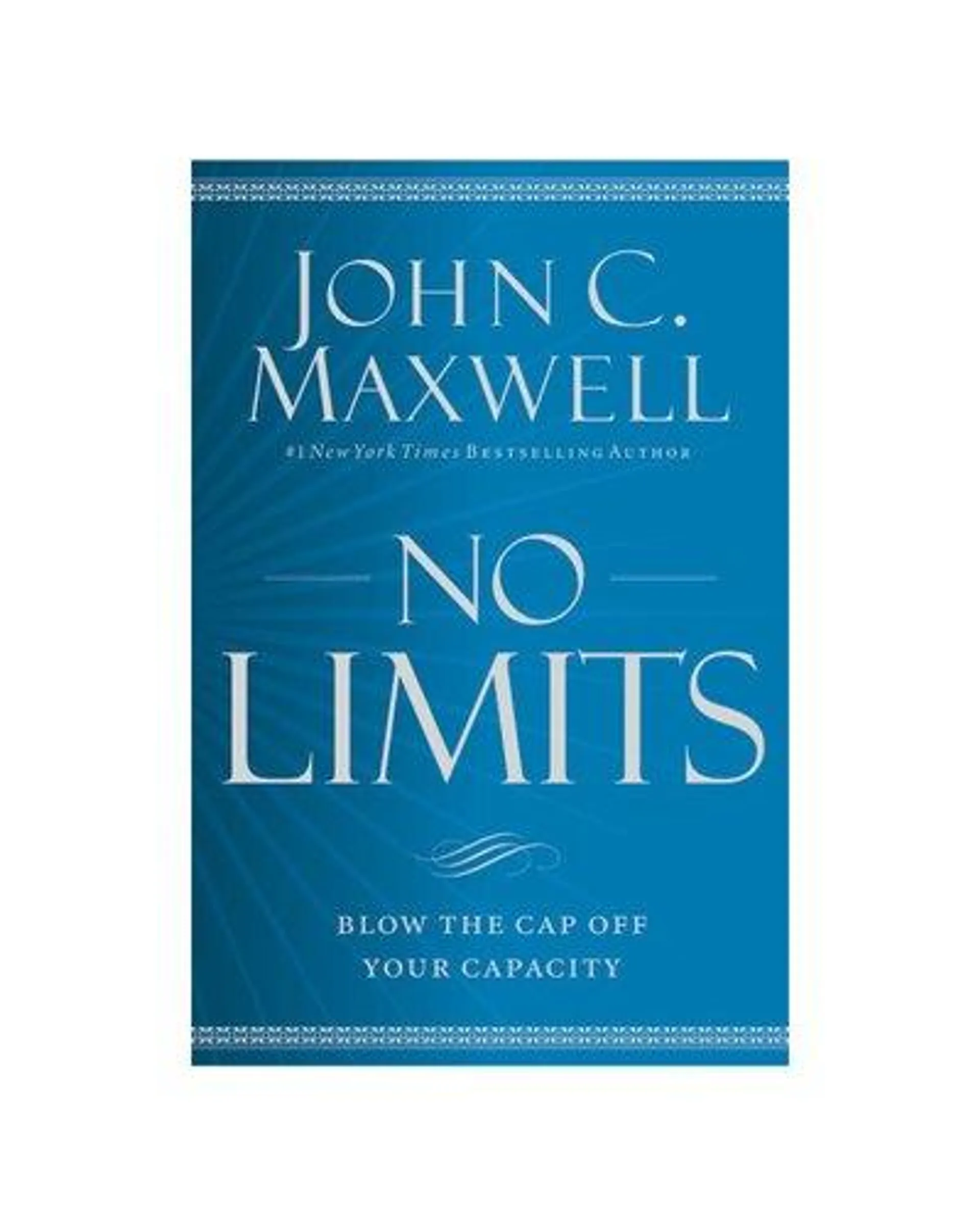 No Limits - Blow the Cap Off Your Capacity (Paperback)