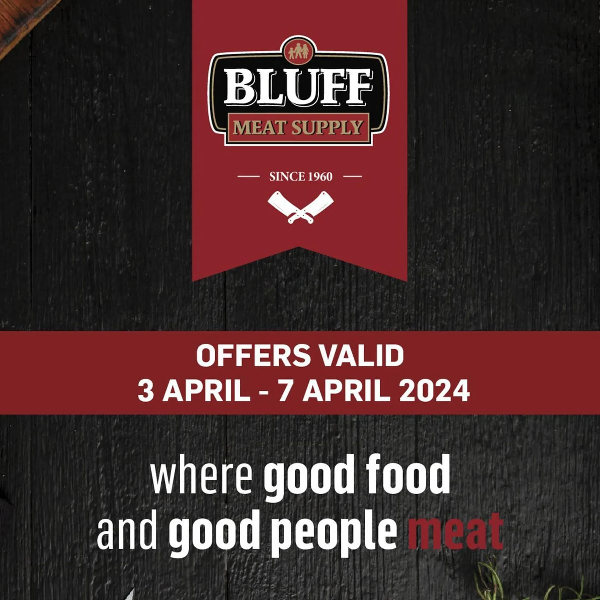 Bluff Meat Supply catalogue - 3 April 7 April 2024 - Page 1