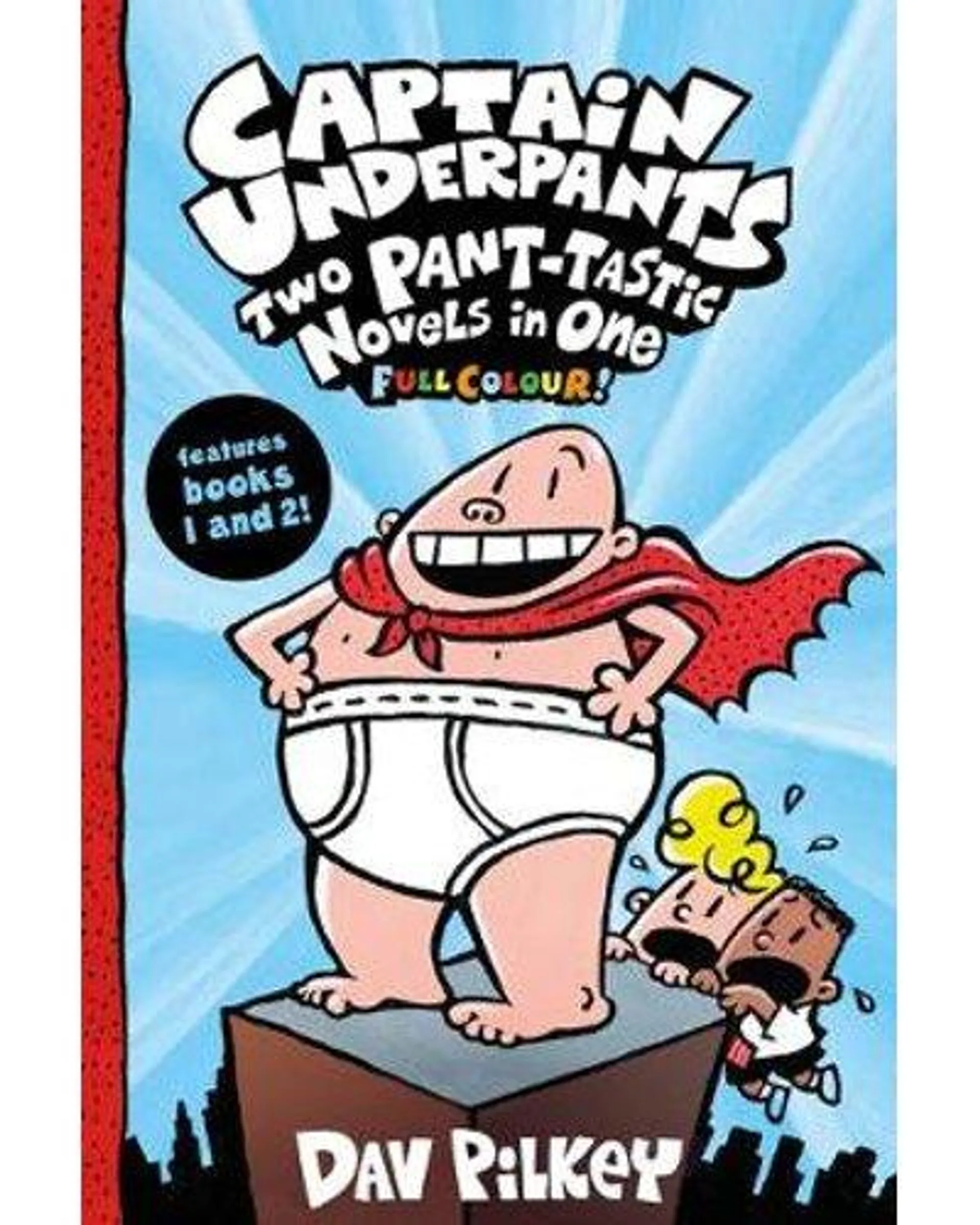 Captain Underpants: Two Pant-tastic Novels in One (Full Colour!) (Paperback)