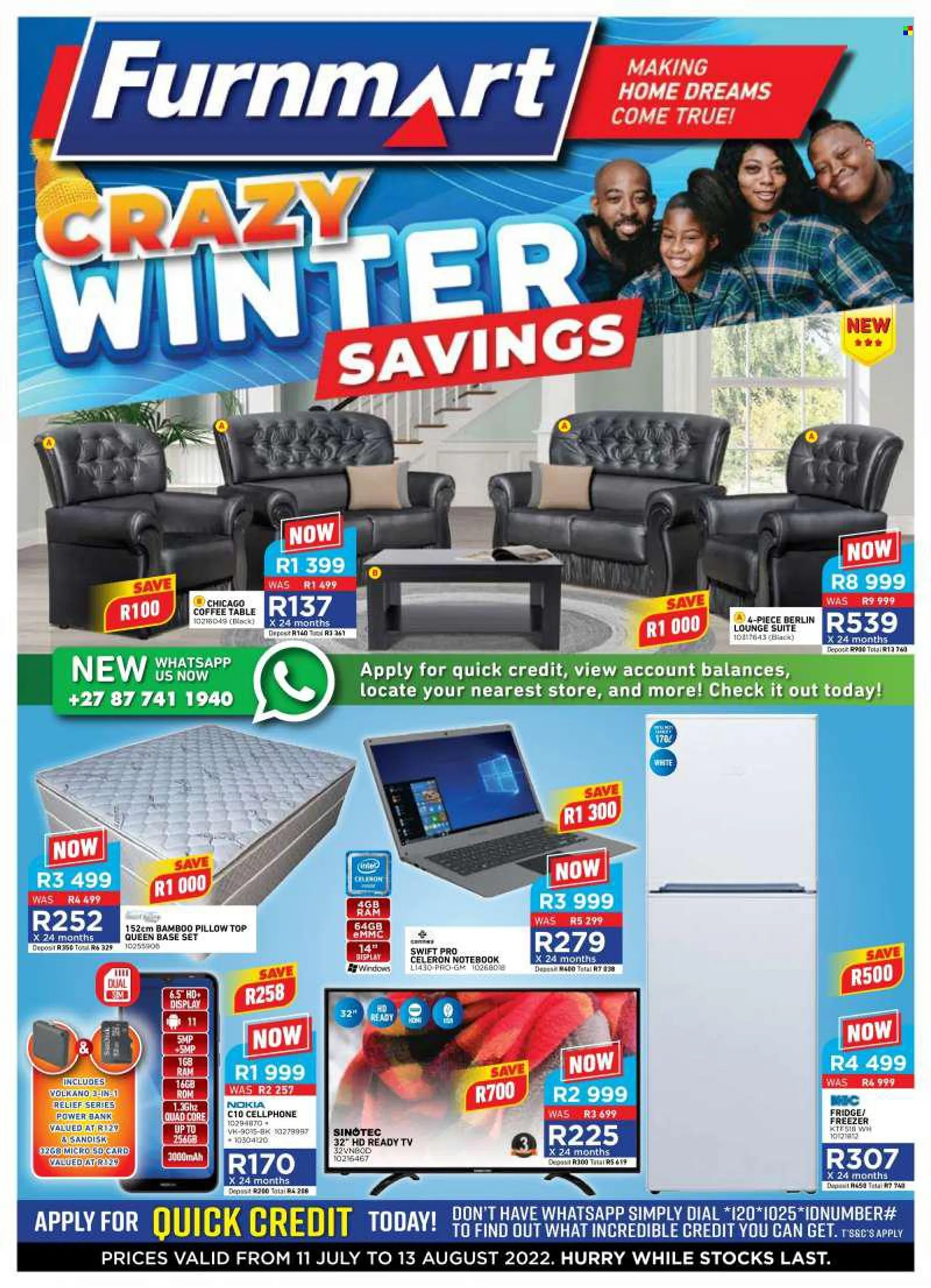Furnmart catalogue  - 11/07/2022 - 13/08/2022 - Sales products - table, lounge suite, lounge, coffee table, base set, Sandisk, cell phone, memory card, power bank, notebook, TV, Volkano, freezer, refrigerator, fridge. Page 1.