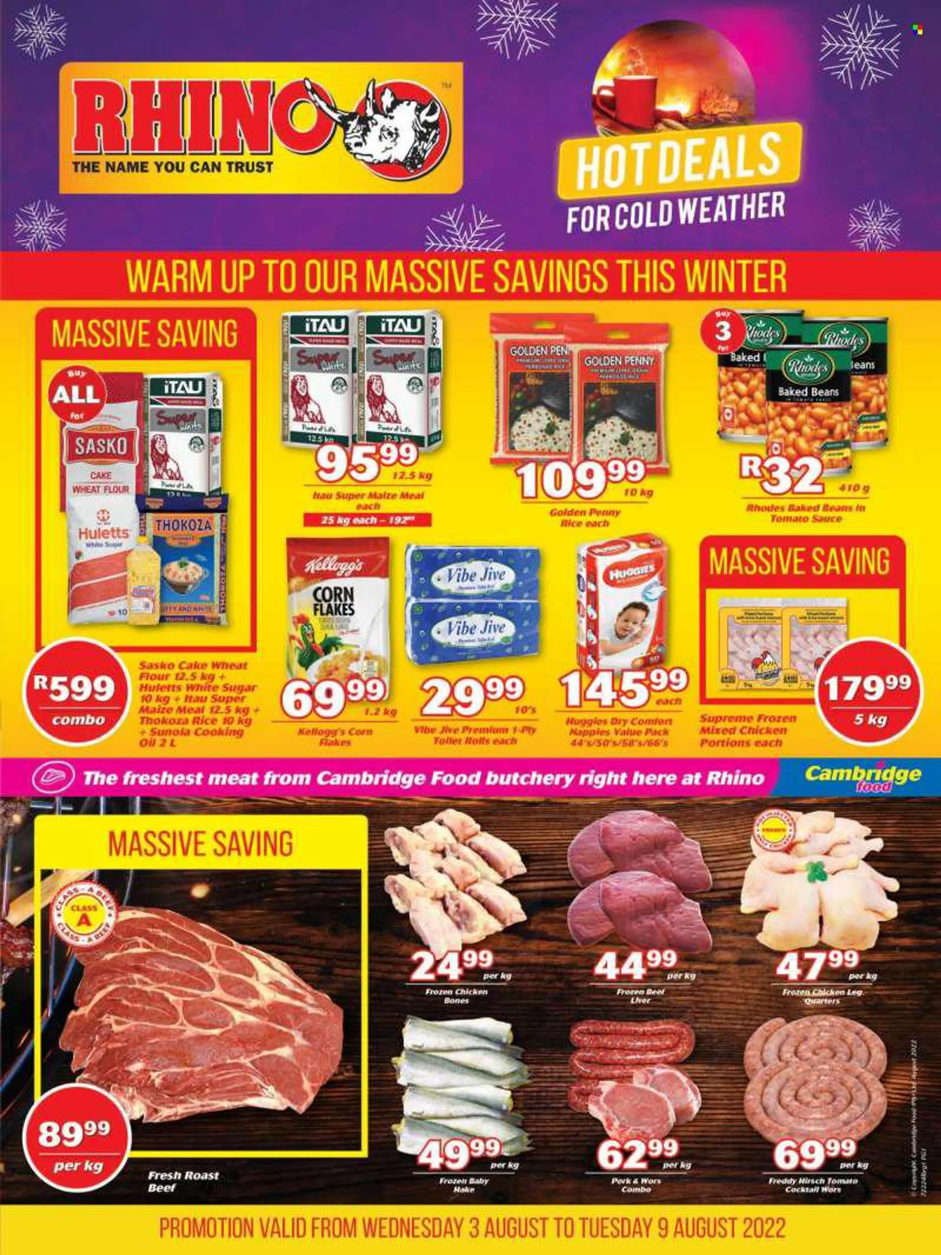 Rhino catalogue  - 03/08/2022 - 09/08/2022 - Sales products - beans, hake, Kelloggs, flour, sugar, wheat flour, maize meal, cake flour, Huletts, baked beans, cereals, corn flakes, rice, parboiled rice, oil, cooking oil, chicken legs, chicken meat, beef li