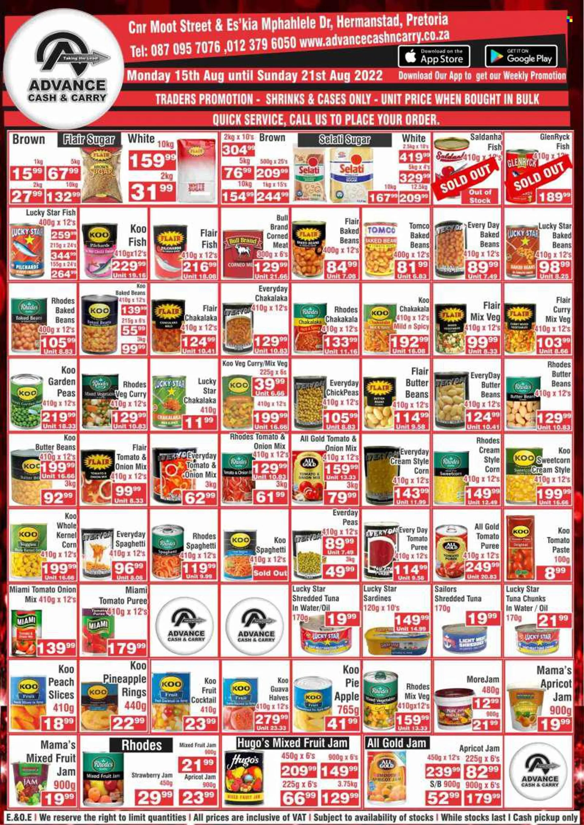 Advance Cash &amp; Carry catalogue  - 15/08/2022 - 21/08/2022 - Sales products - pie, beans, peas, guava, pineapple, sardines, tuna, fish, spaghetti, chakalaka, Mamas, butter, mixed vegetables, cane sugar, strawberry jam, tomato paste, tuna in water, bake